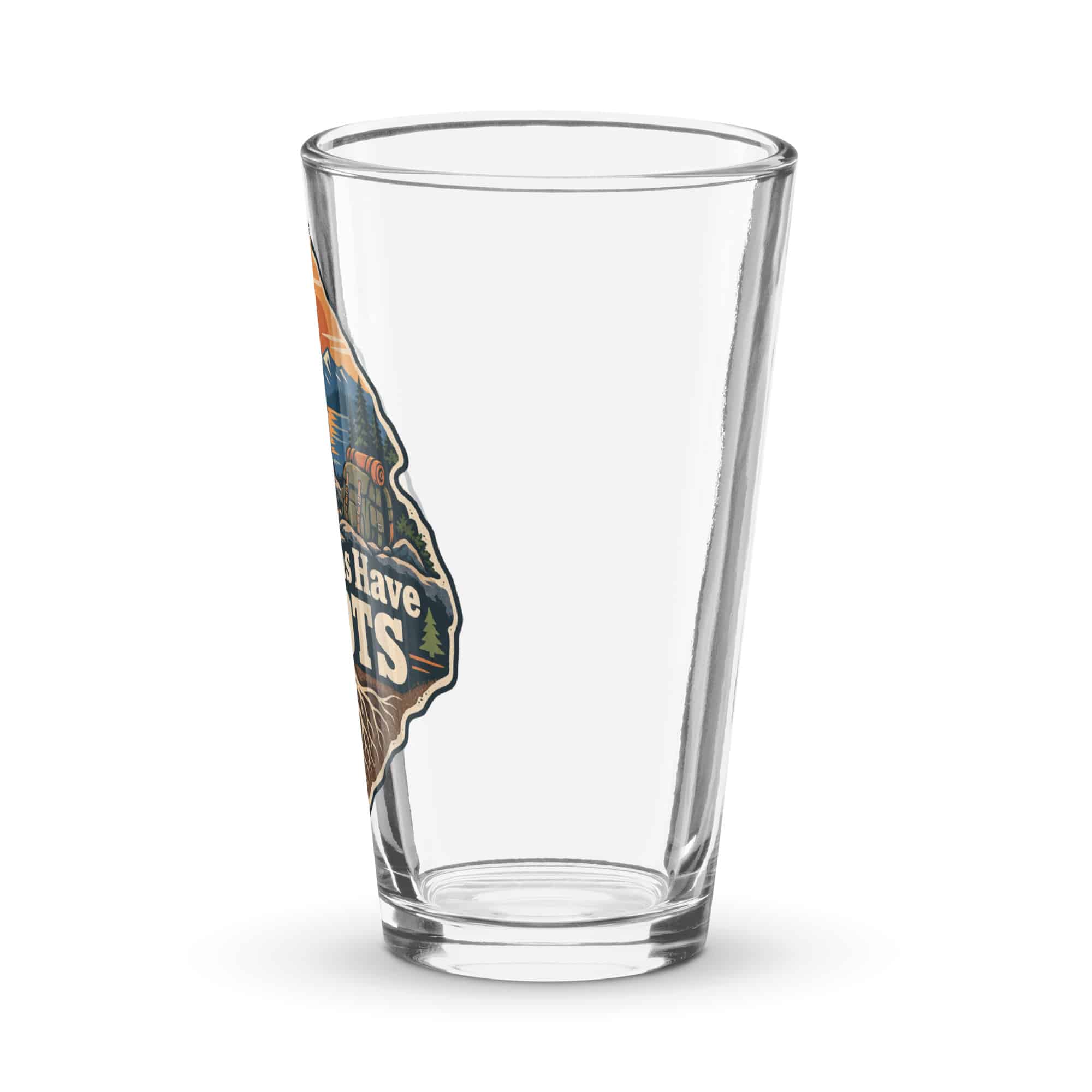 Nature and Adventure Pint Glass: My Plans Have Roots, Scenic Shield Badge
