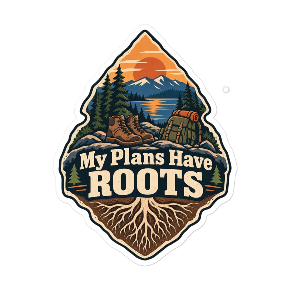 Nature and Adventure Vinyl Sticker: My Plans Have Roots, Scenic Shield Badge