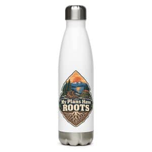 Nature and Adventure Stainless Steel Water Bottle: My Plans Have Roots, Scenic Shield Badge - 17 oz - Main