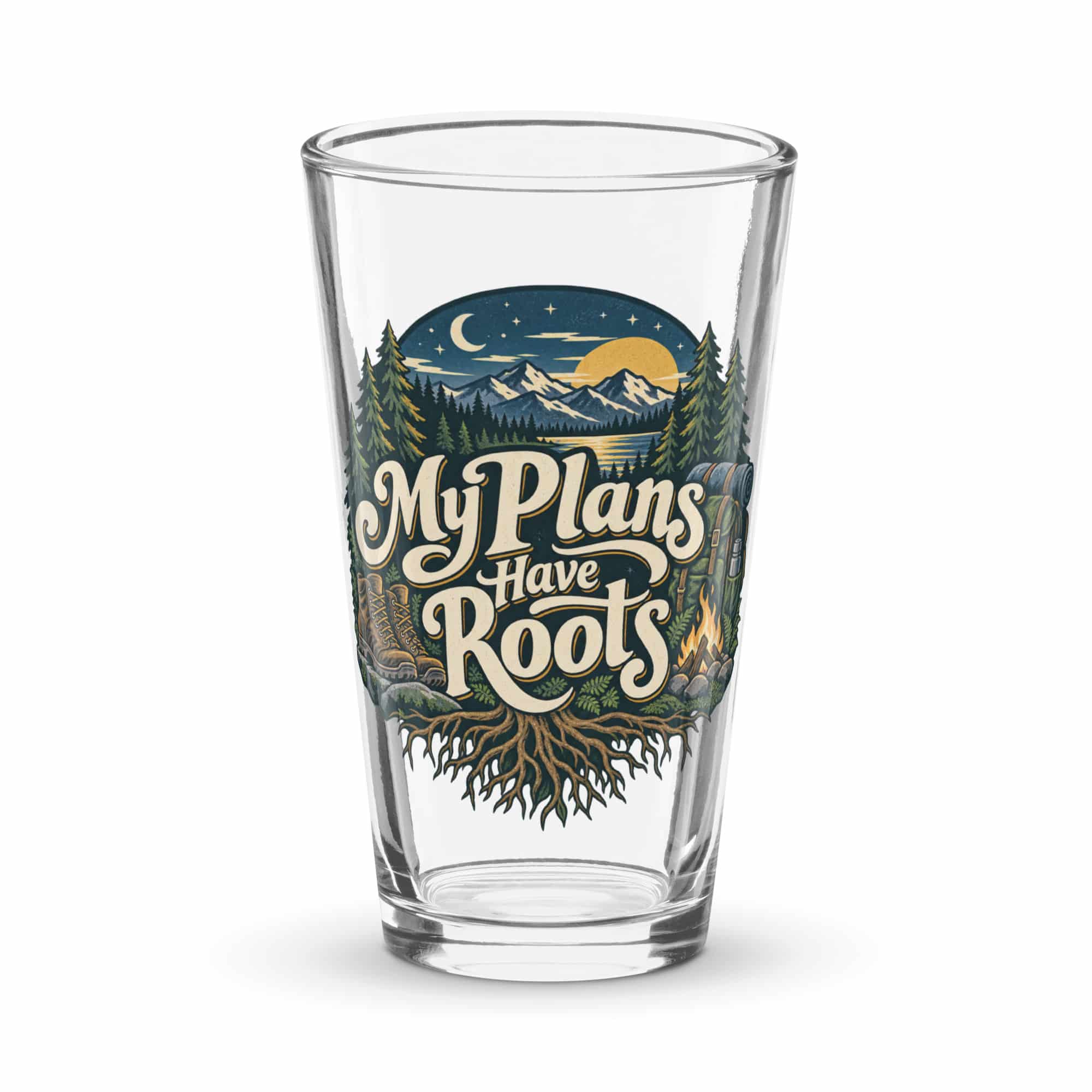 Nature and Adventure Pint Glass: My Plans Have Roots, Woodland Scenic Lettering