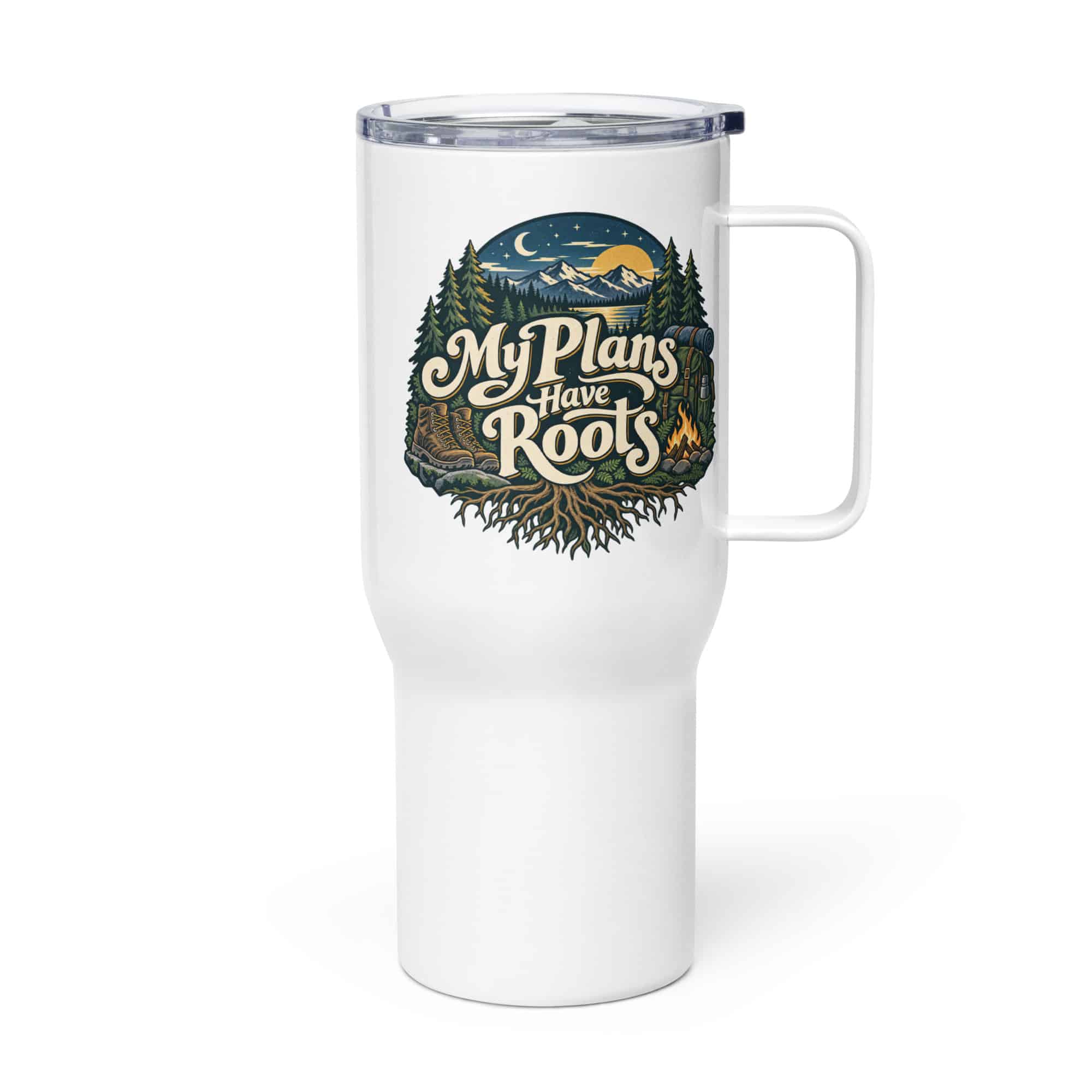 Nature and Adventure Travel Mug: My Plans Have Roots, Woodland Scenic Lettering