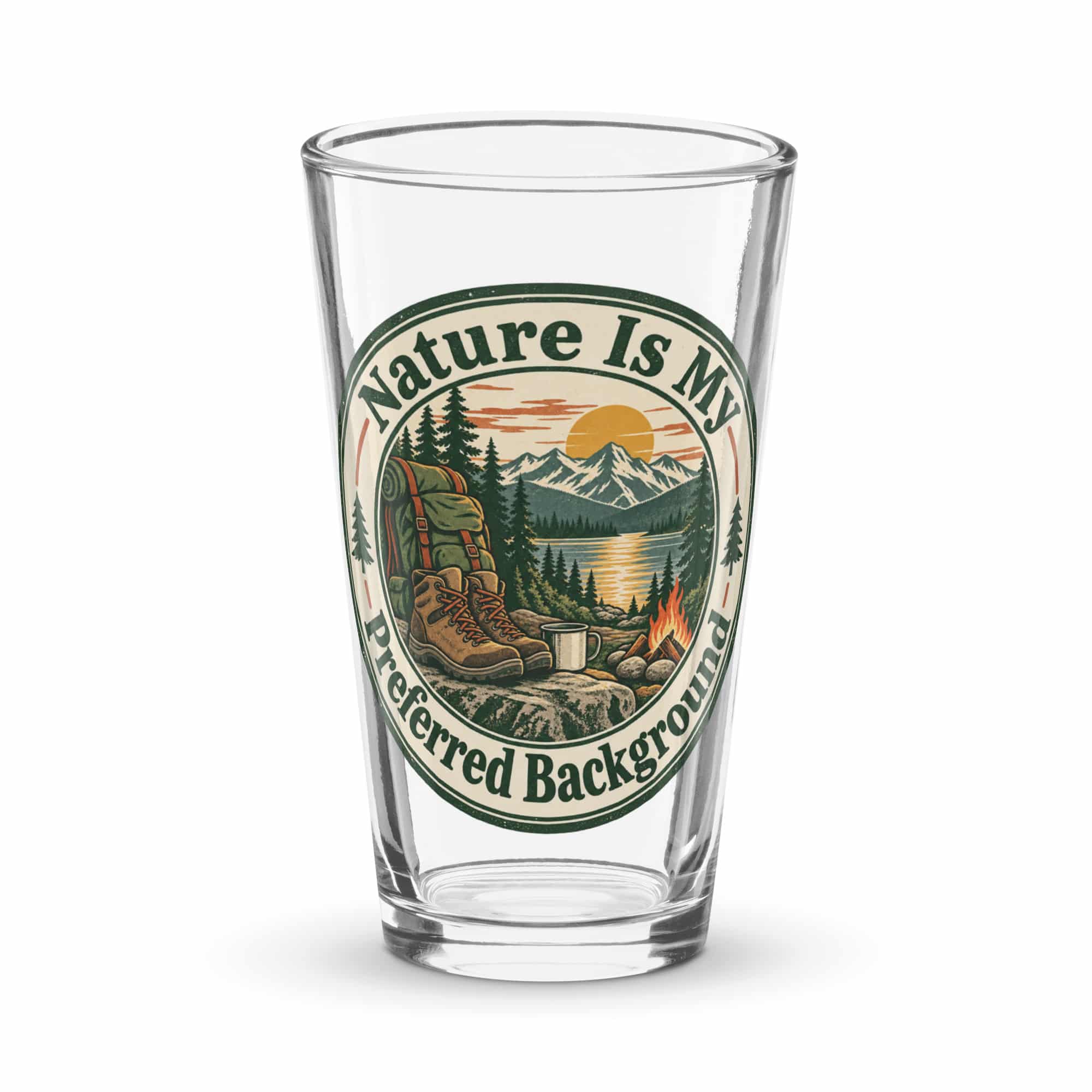Nature and Adventure Pint Glass: Nature Is My Preferred Background, Vintage Round Badge