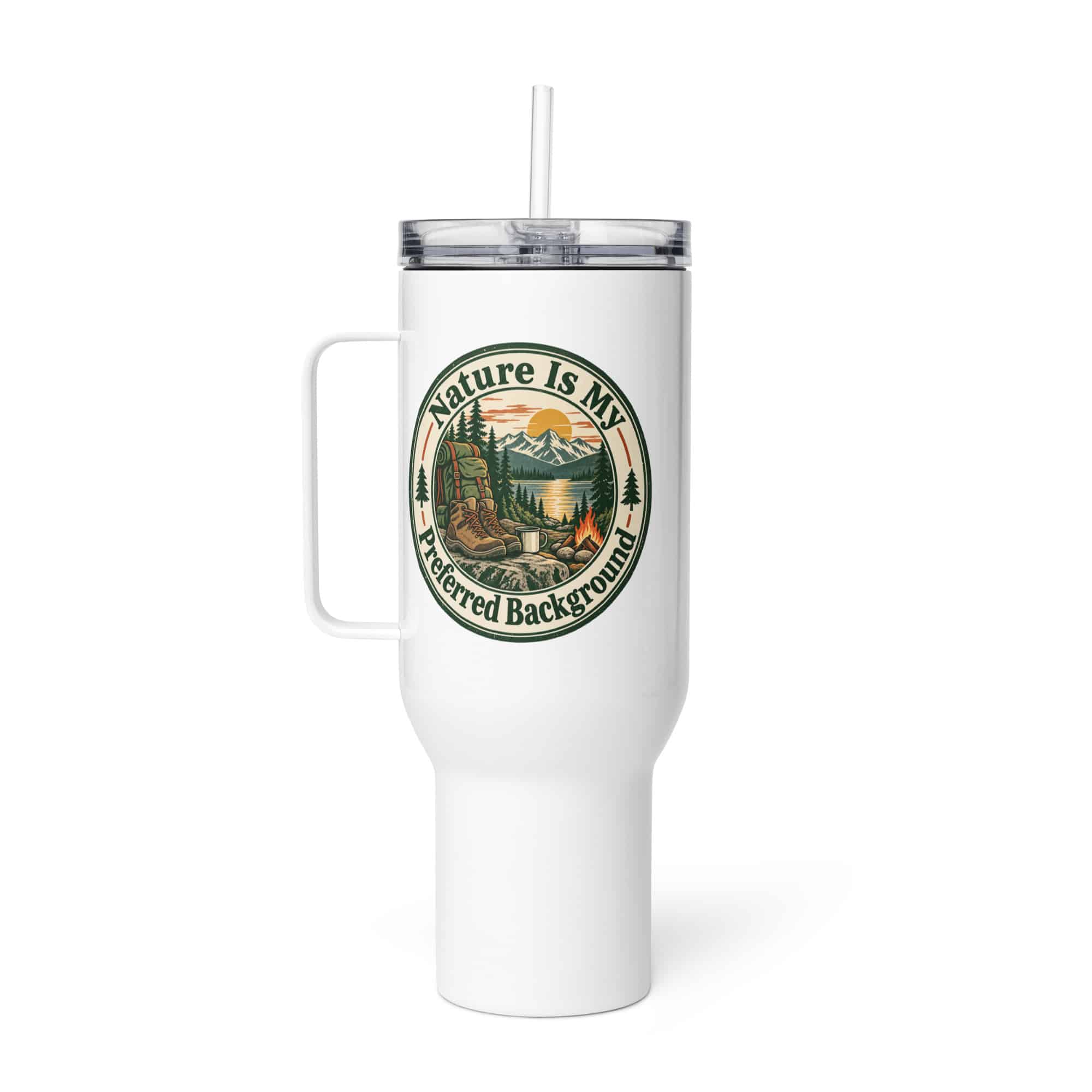Nature and Adventure Travel Mug: Nature Is My Preferred Background, Vintage Round Badge