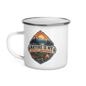 Nature and Adventure Enamel Camp Mug: Nature Is My Preferred Background, Scenic Shield Badge - 12 oz - Left
