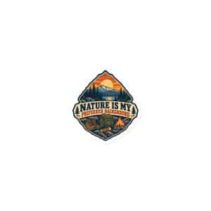 Nature and Adventure Die-Cut Magnet: Nature Is My Preferred Background, Scenic Shield Badge - 3″×3″ - Main