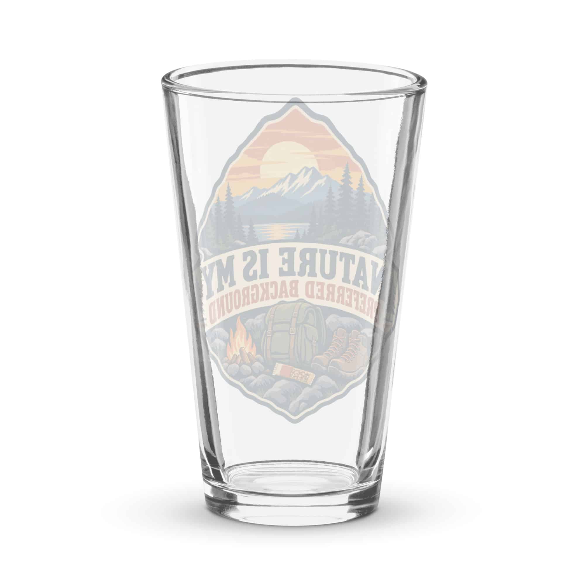 Nature and Adventure Pint Glass: Nature Is My Preferred Background, Scenic Shield Badge