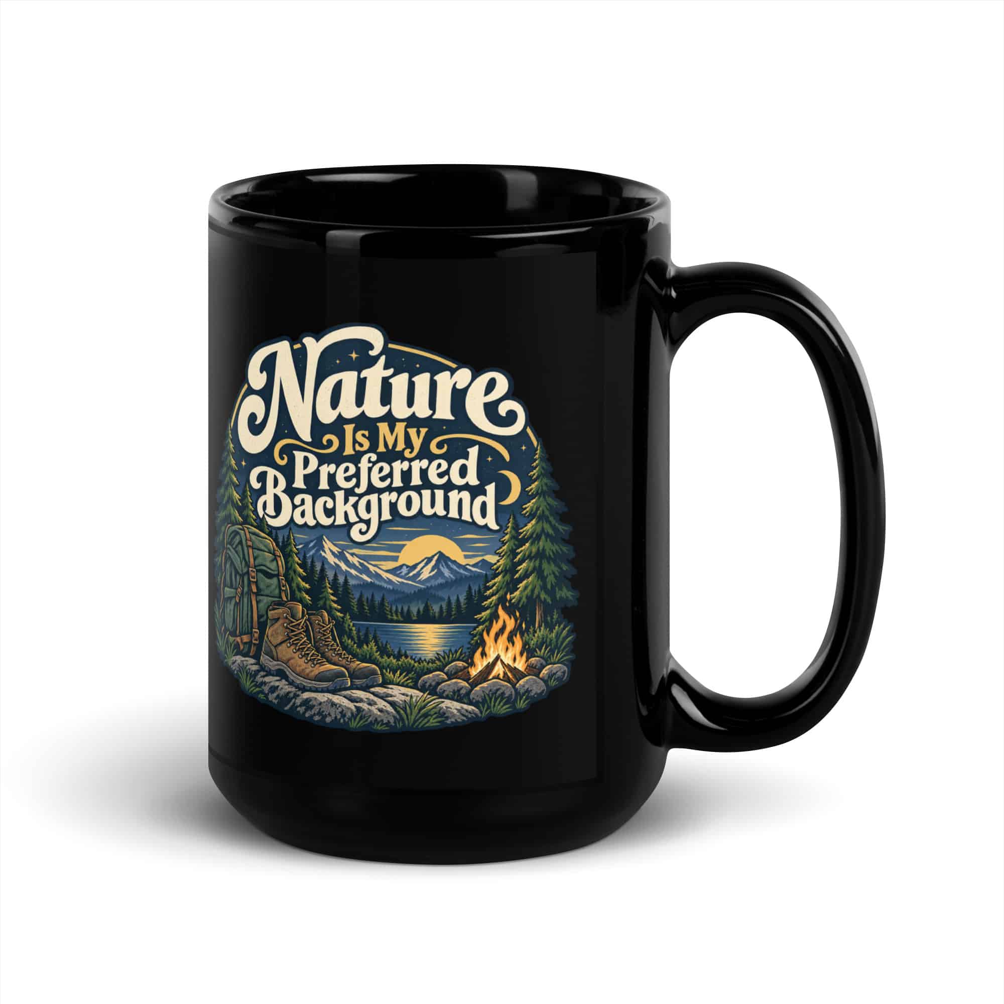 Nature and Adventure Black Coffee Mug: Nature Is My Preferred Background, Woodland Scenic Lettering
