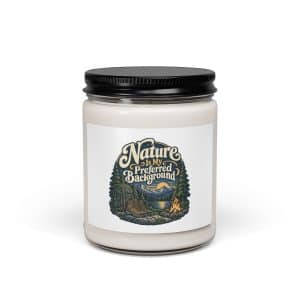 Nature and Adventure Soy Wax Candle: Nature Is My Preferred Background, Woodland Scenic Lettering - 9oz - Main
