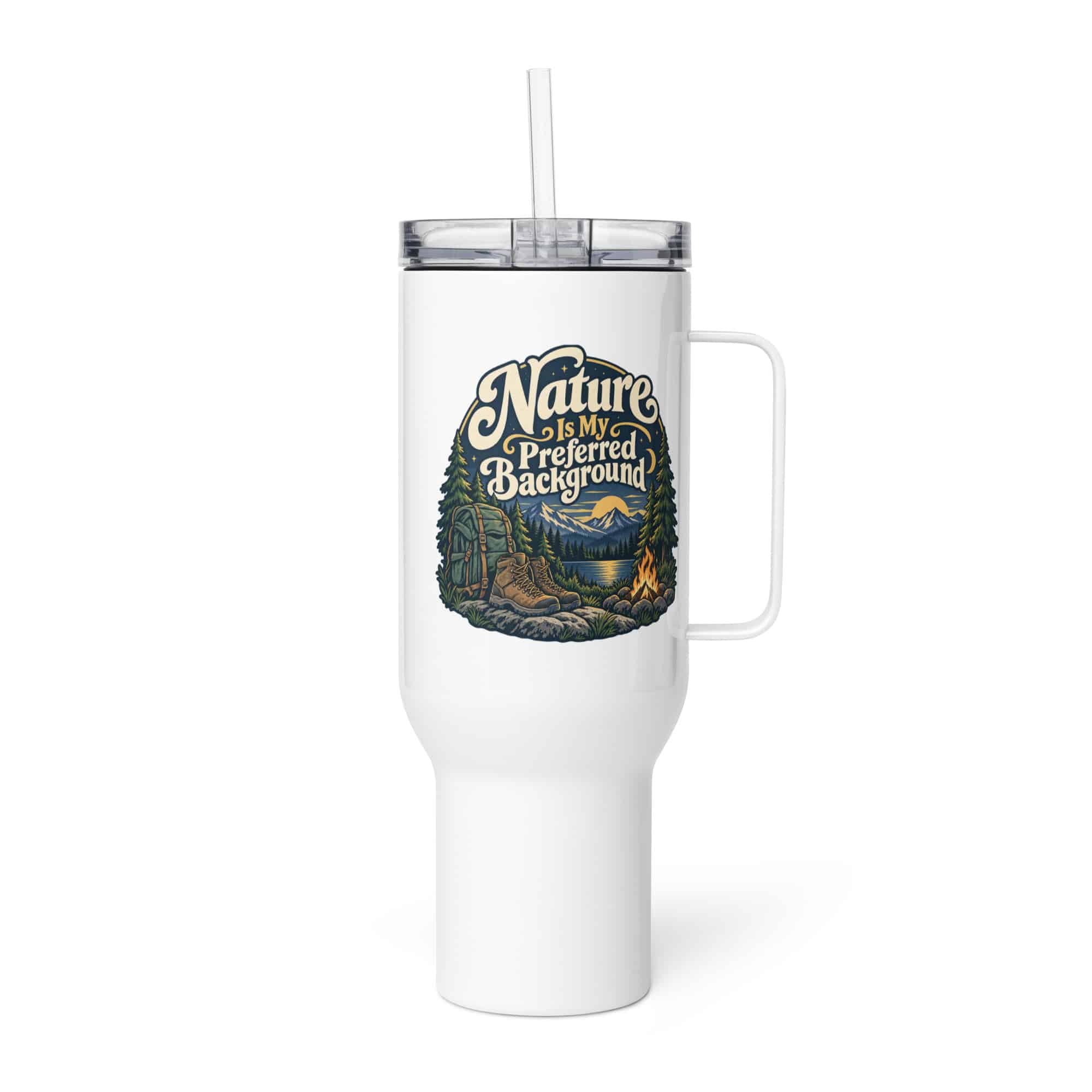 Nature and Adventure Travel Mug: Nature Is My Preferred Background, Woodland Scenic Lettering