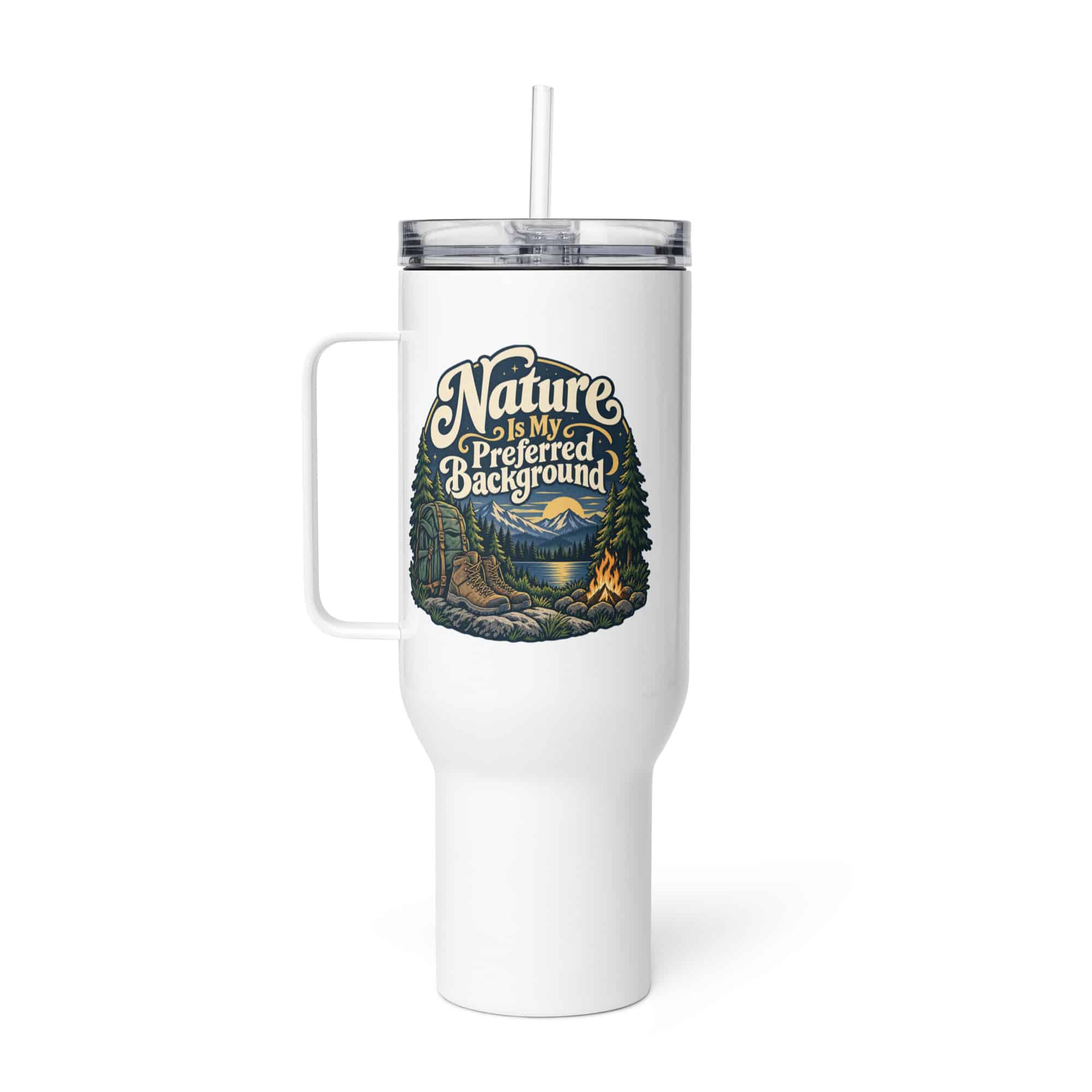 Nature and Adventure Travel Mug: Nature Is My Preferred Background, Woodland Scenic Lettering
