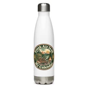 Nature and Adventure Stainless Steel Water Bottle: Fresh Air Is on My Calendar, Vintage Round Badge - 17 oz - Main