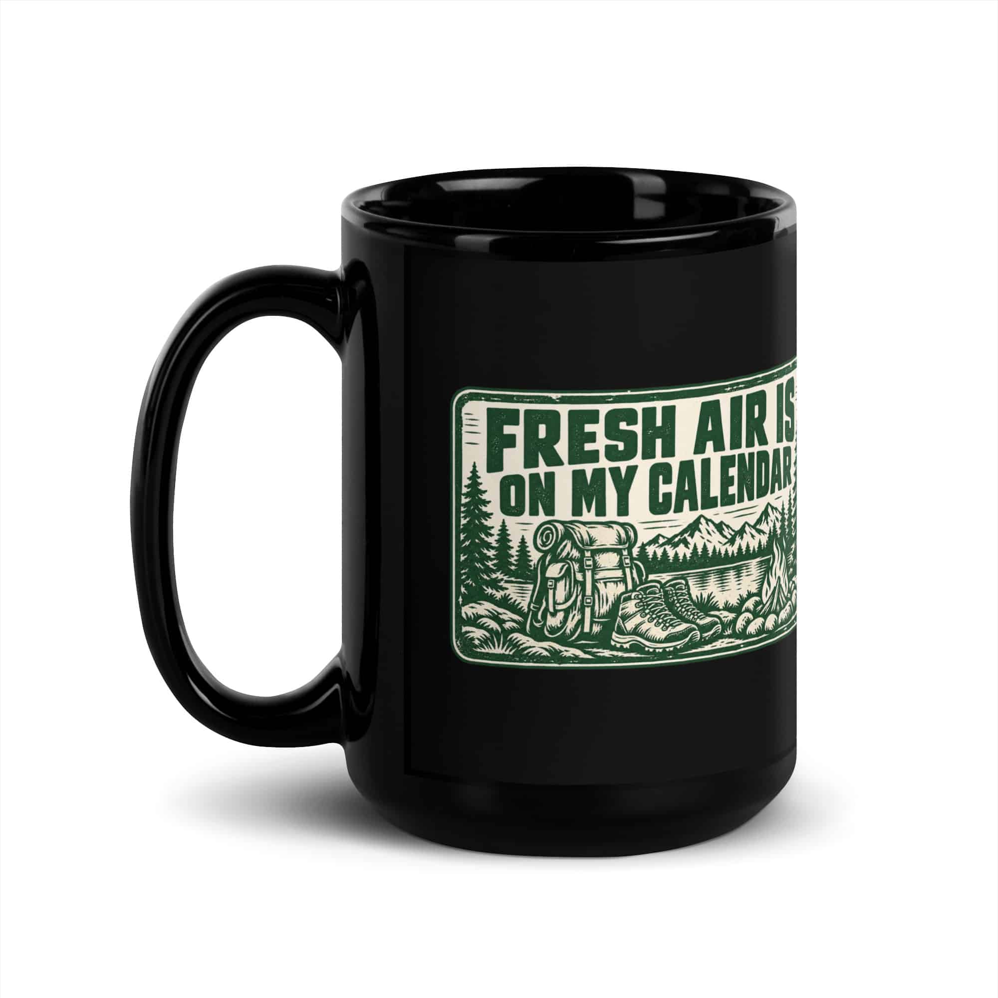 Nature and Adventure Black Coffee Mug: Fresh Air Is on My Calendar, Forest Ink Stamp