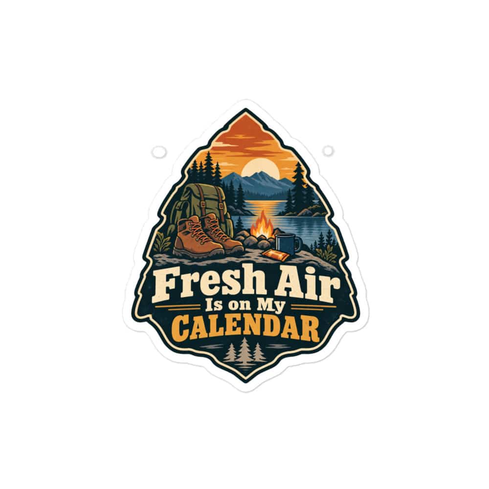 Nature and Adventure Vinyl Sticker: Fresh Air Is on My Calendar, Scenic Shield Badge