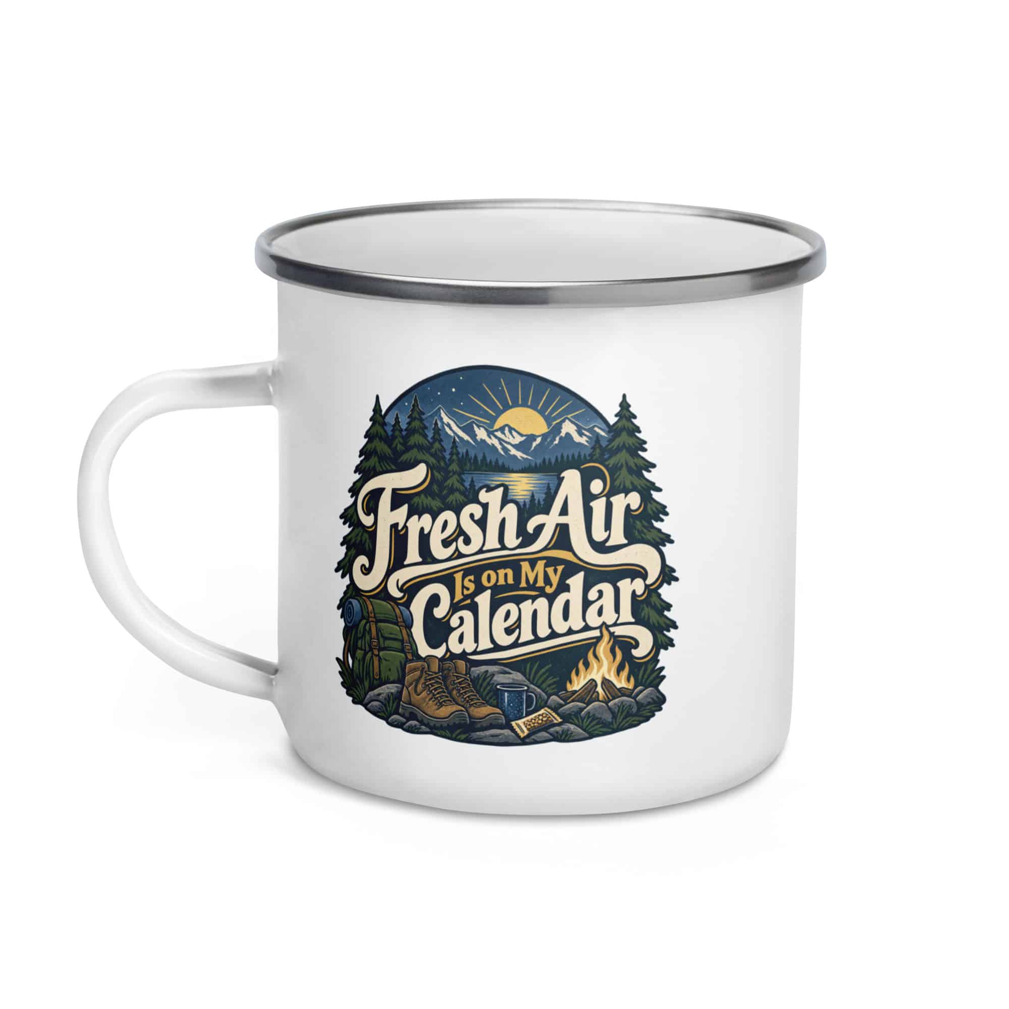 Nature and Adventure Enamel Camp Mug: Fresh Air Is on My Calendar, Woodland Scenic Lettering