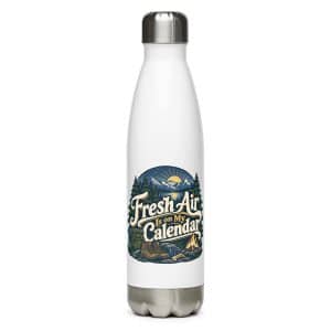 Nature and Adventure Stainless Steel Water Bottle: Fresh Air Is on My Calendar, Woodland Scenic Lettering - 17 oz - Main