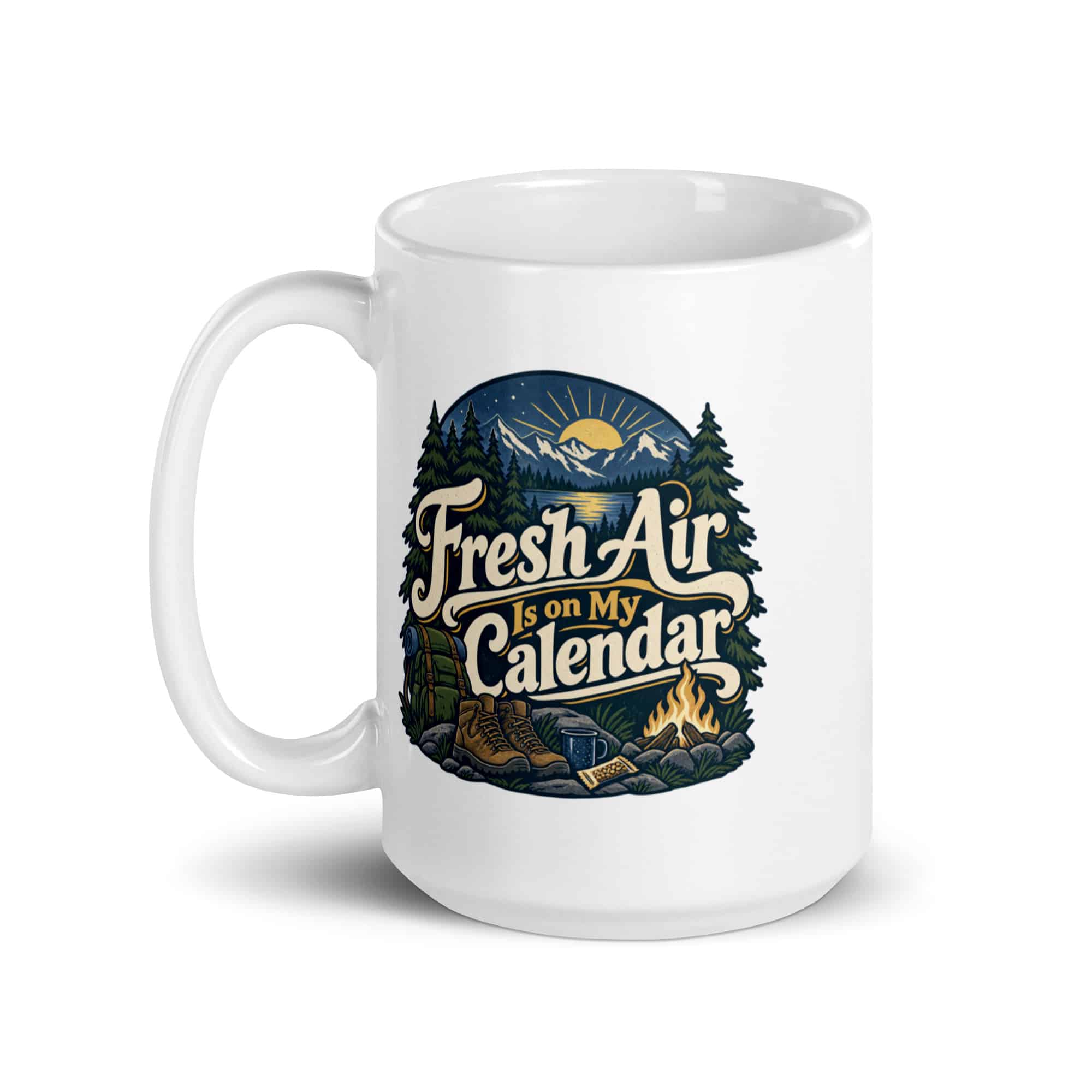 Nature and Adventure White Ceramic Coffee Mug: Fresh Air Is on My Calendar, Woodland Scenic Lettering