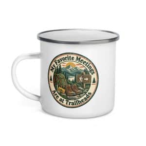 Nature and Adventure Enamel Camp Mug: My Favorite Meetings Are at Trailheads, Vintage Round Badge - 12 oz - Left