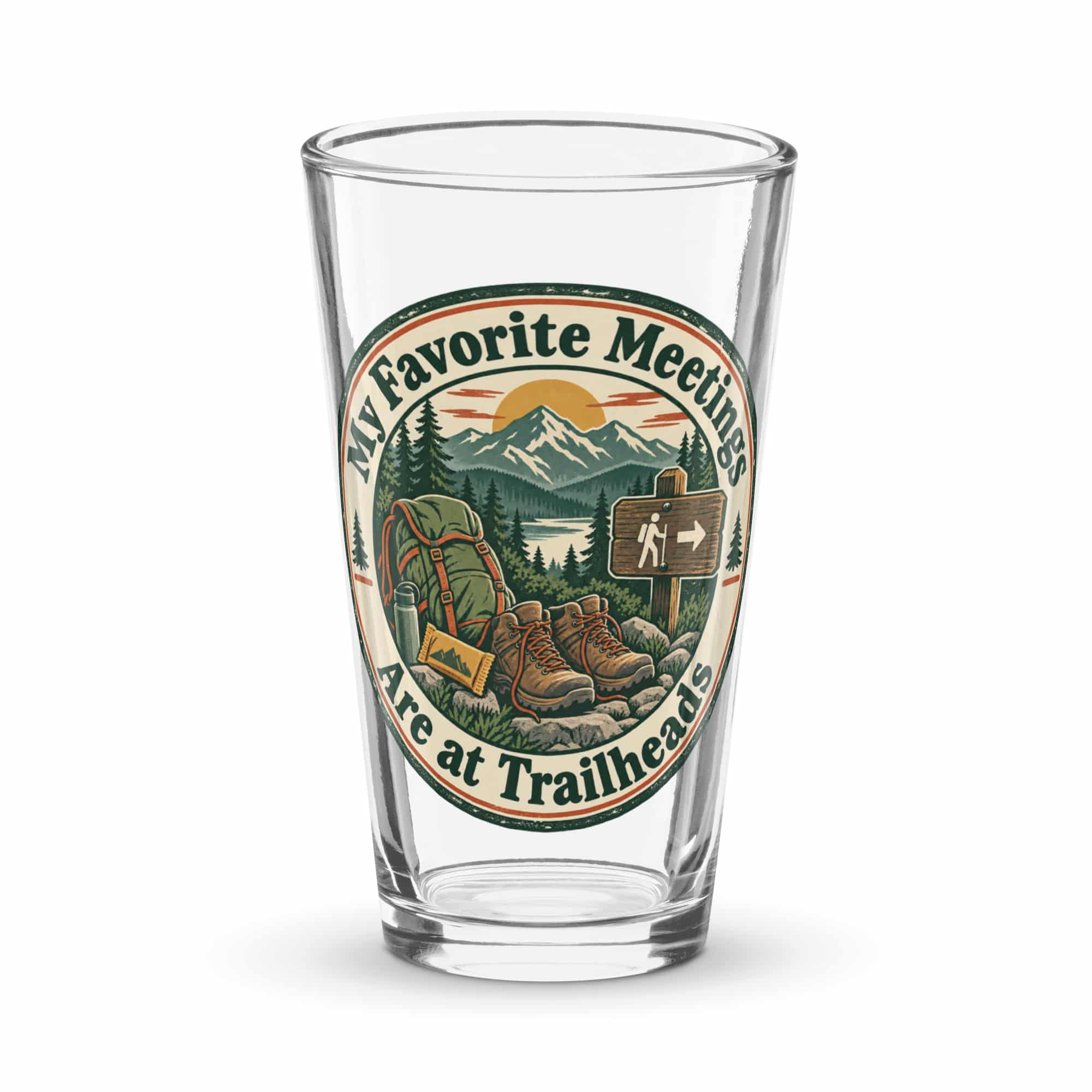Nature and Adventure Pint Glass: My Favorite Meetings Are at Trailheads, Vintage Round Badge