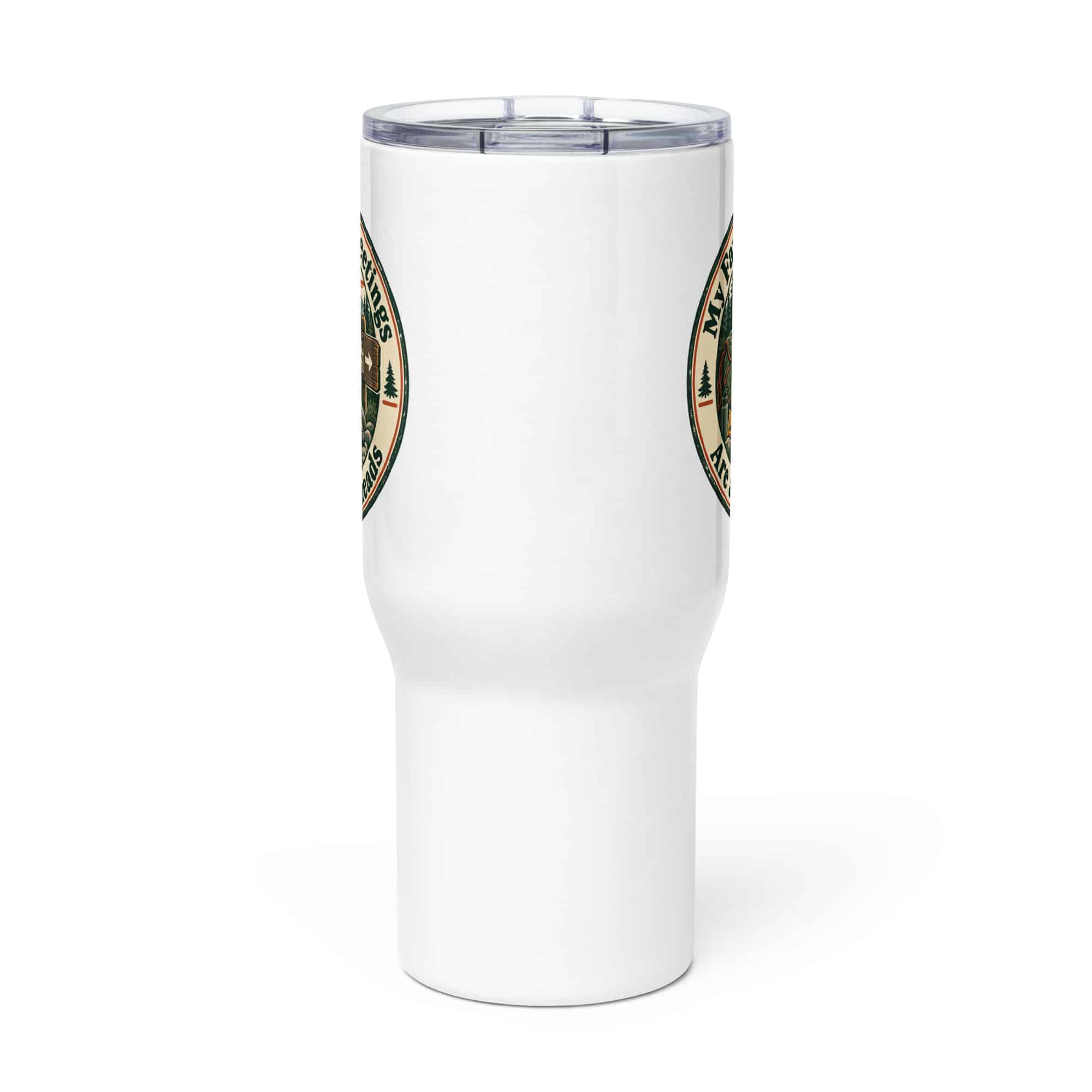 Nature and Adventure Travel Mug: My Favorite Meetings Are at Trailheads, Vintage Round Badge
