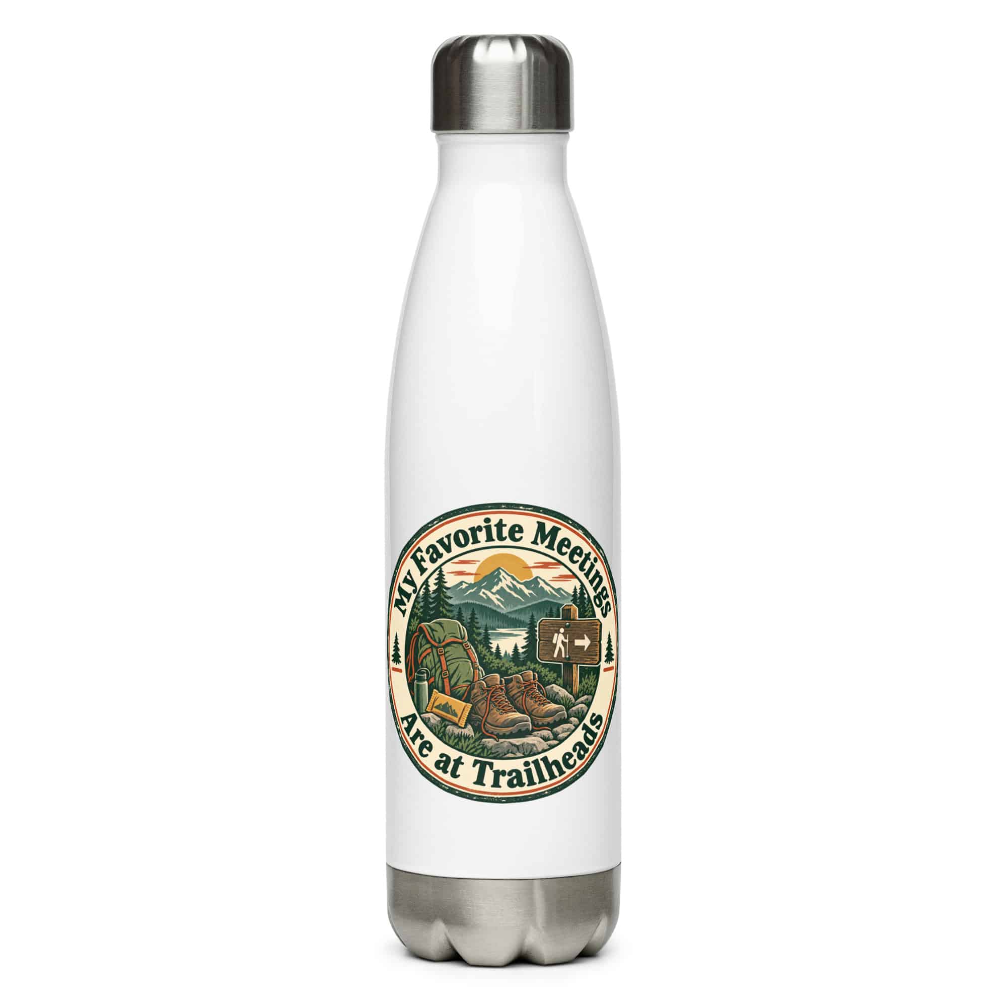 Nature and Adventure Stainless Steel Water Bottle: My Favorite Meetings Are at Trailheads, Vintage Round Badge