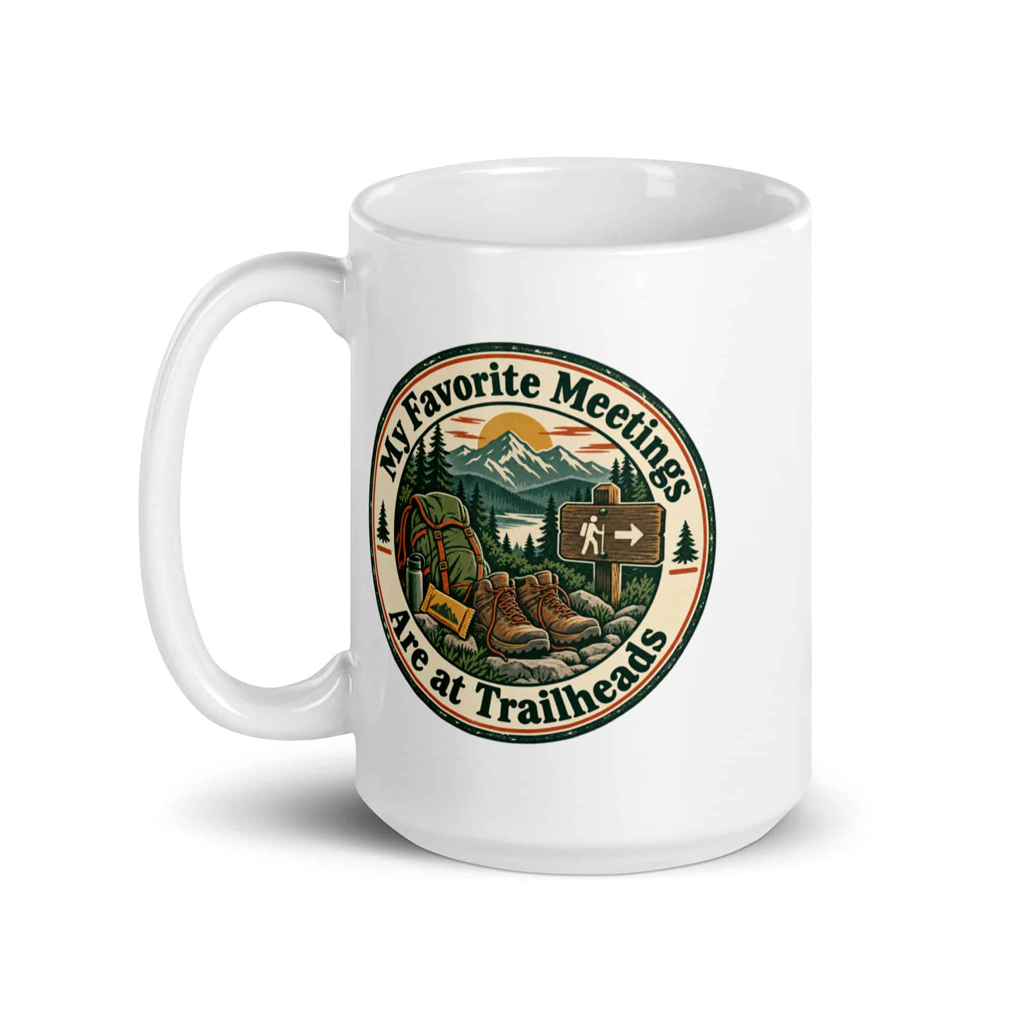 Nature and Adventure White Ceramic Coffee Mug: My Favorite Meetings Are at Trailheads, Vintage Round Badge