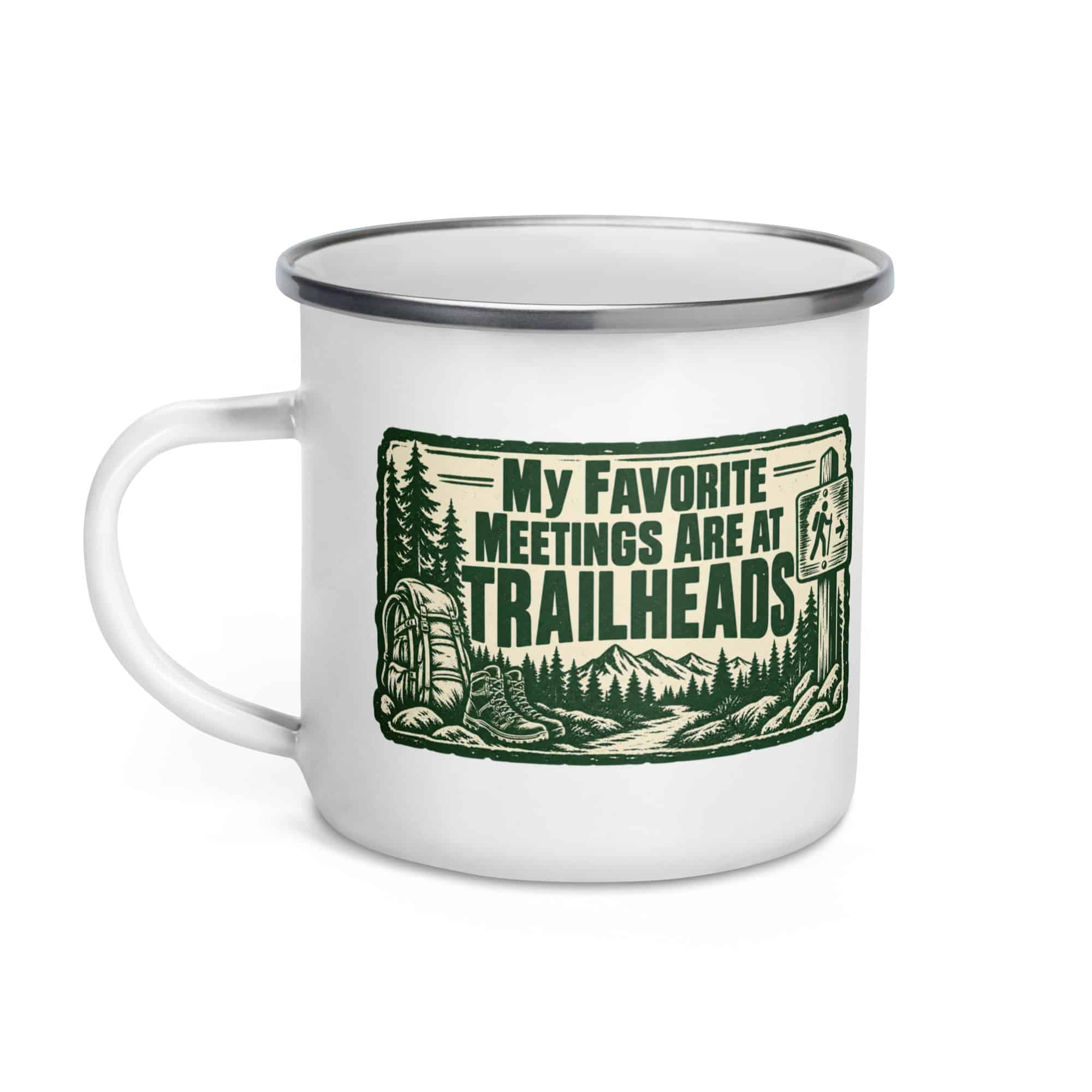 Nature and Adventure Enamel Camp Mug: My Favorite Meetings Are at Trailheads, Forest Ink Stamp