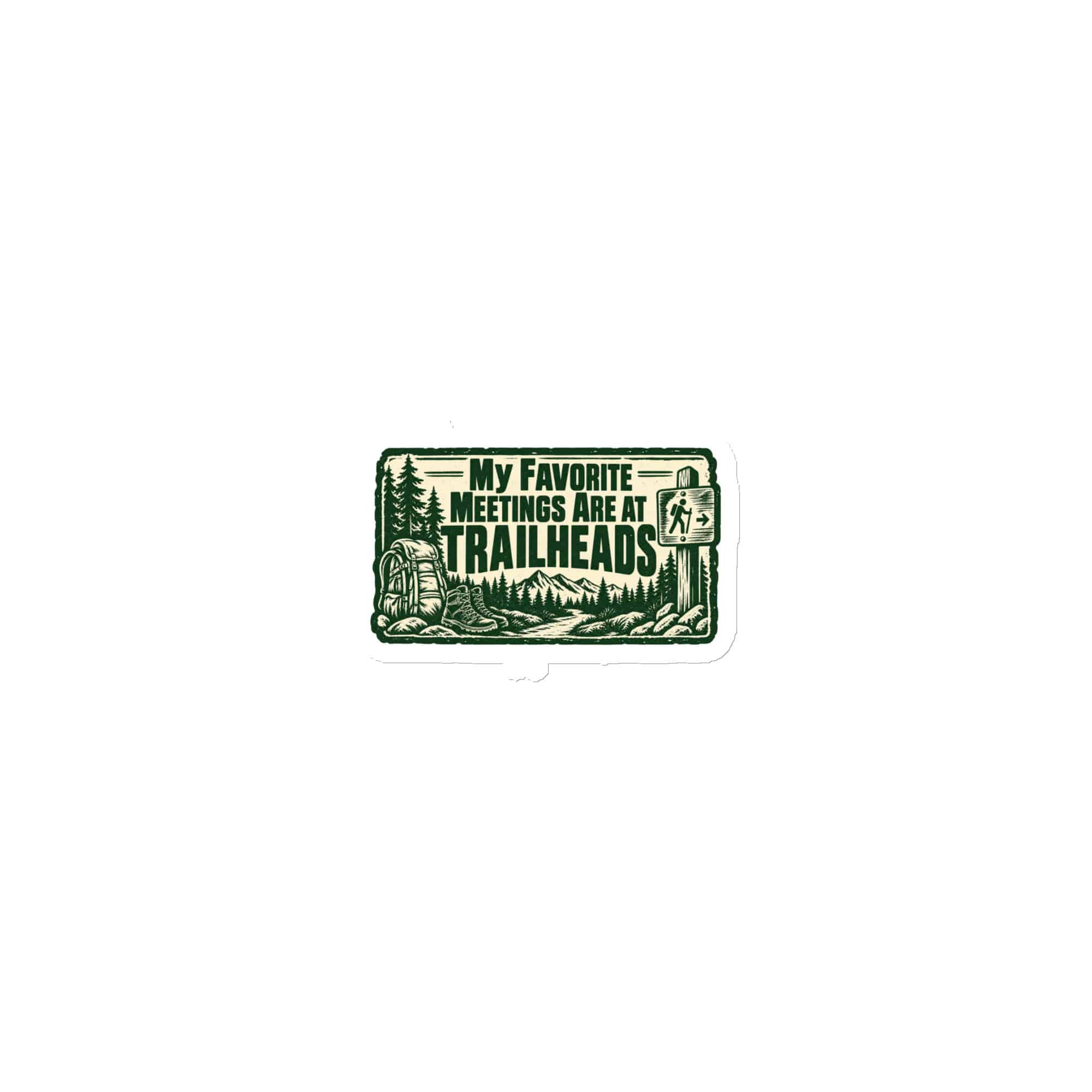 Nature and Adventure Die-Cut Magnet: My Favorite Meetings Are at Trailheads, Forest Ink Stamp