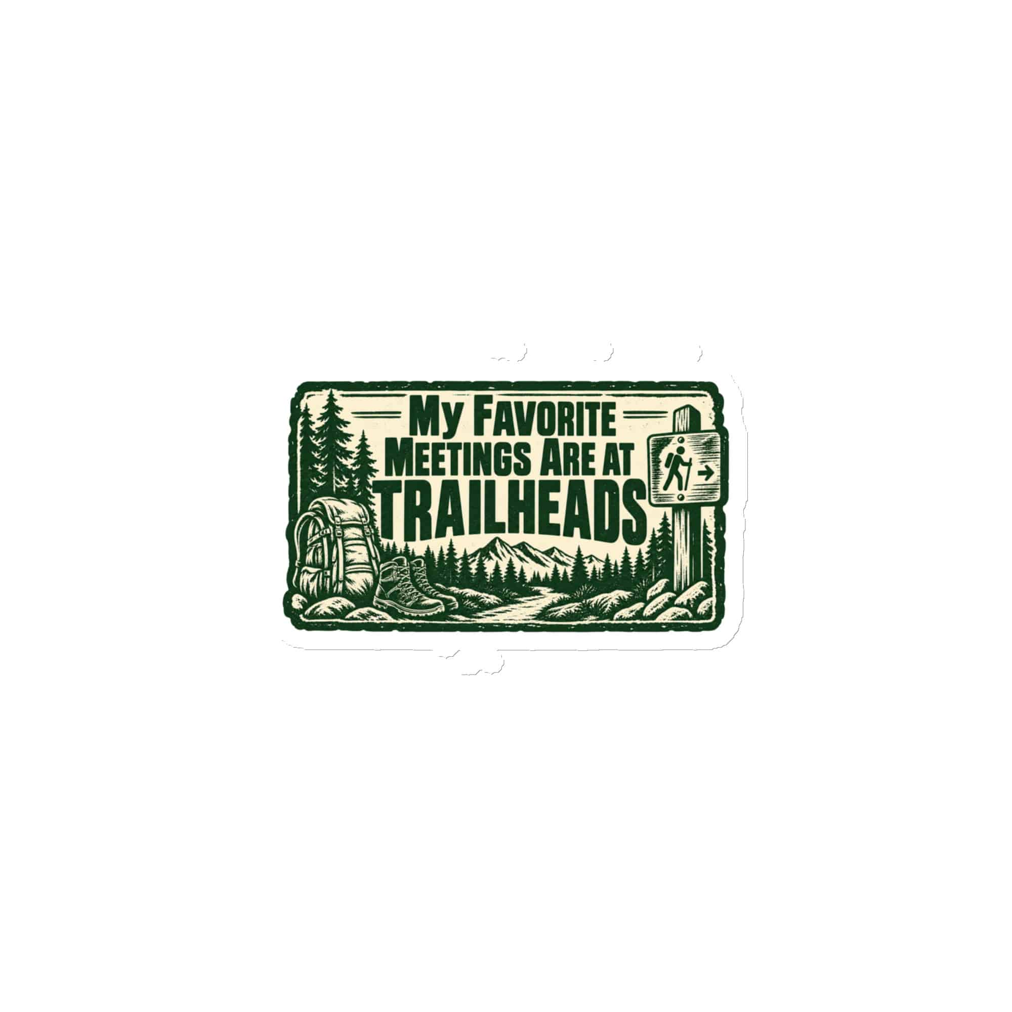 Nature and Adventure Die-Cut Magnet: My Favorite Meetings Are at Trailheads, Forest Ink Stamp