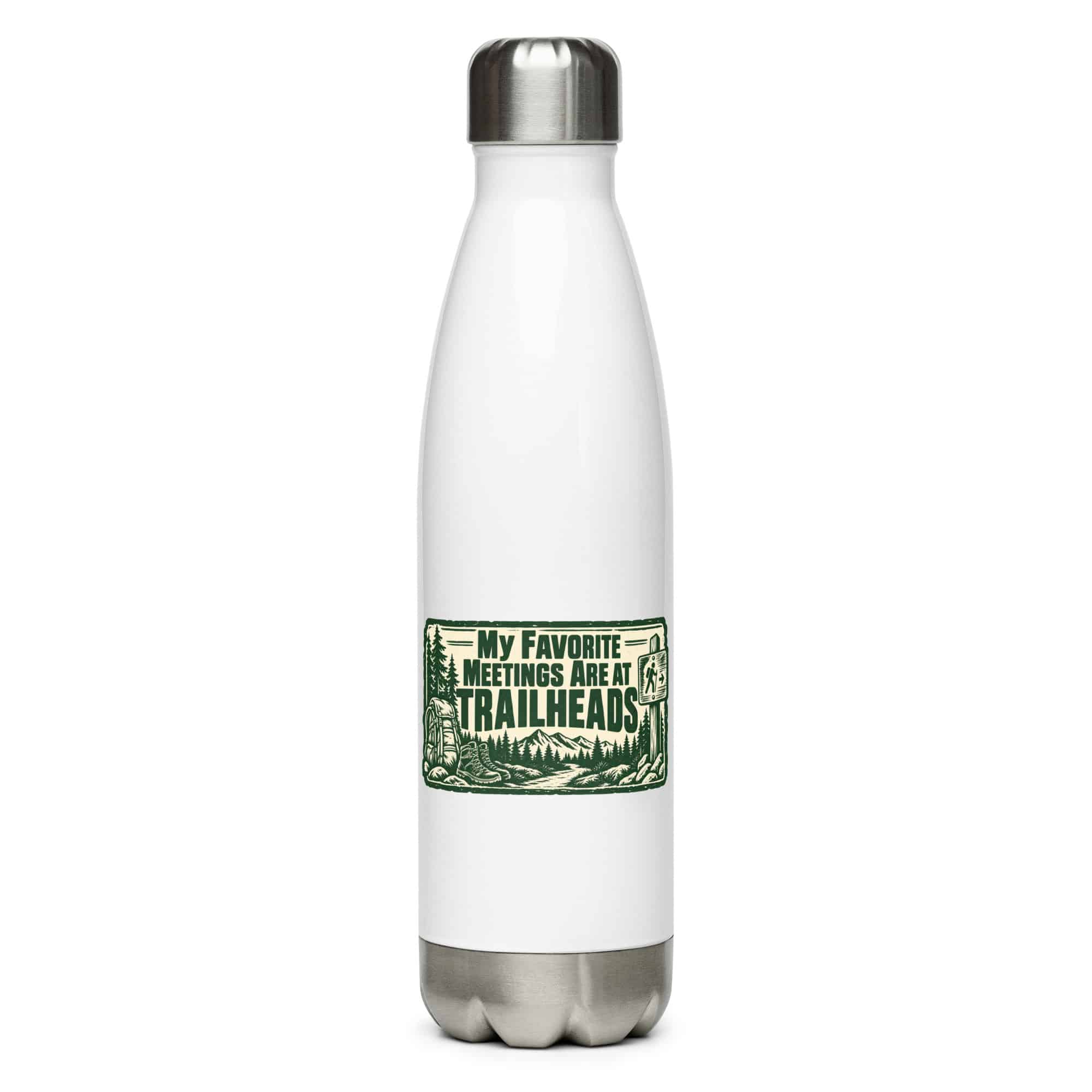 Nature and Adventure Stainless Steel Water Bottle: My Favorite Meetings Are at Trailheads, Forest Ink Stamp