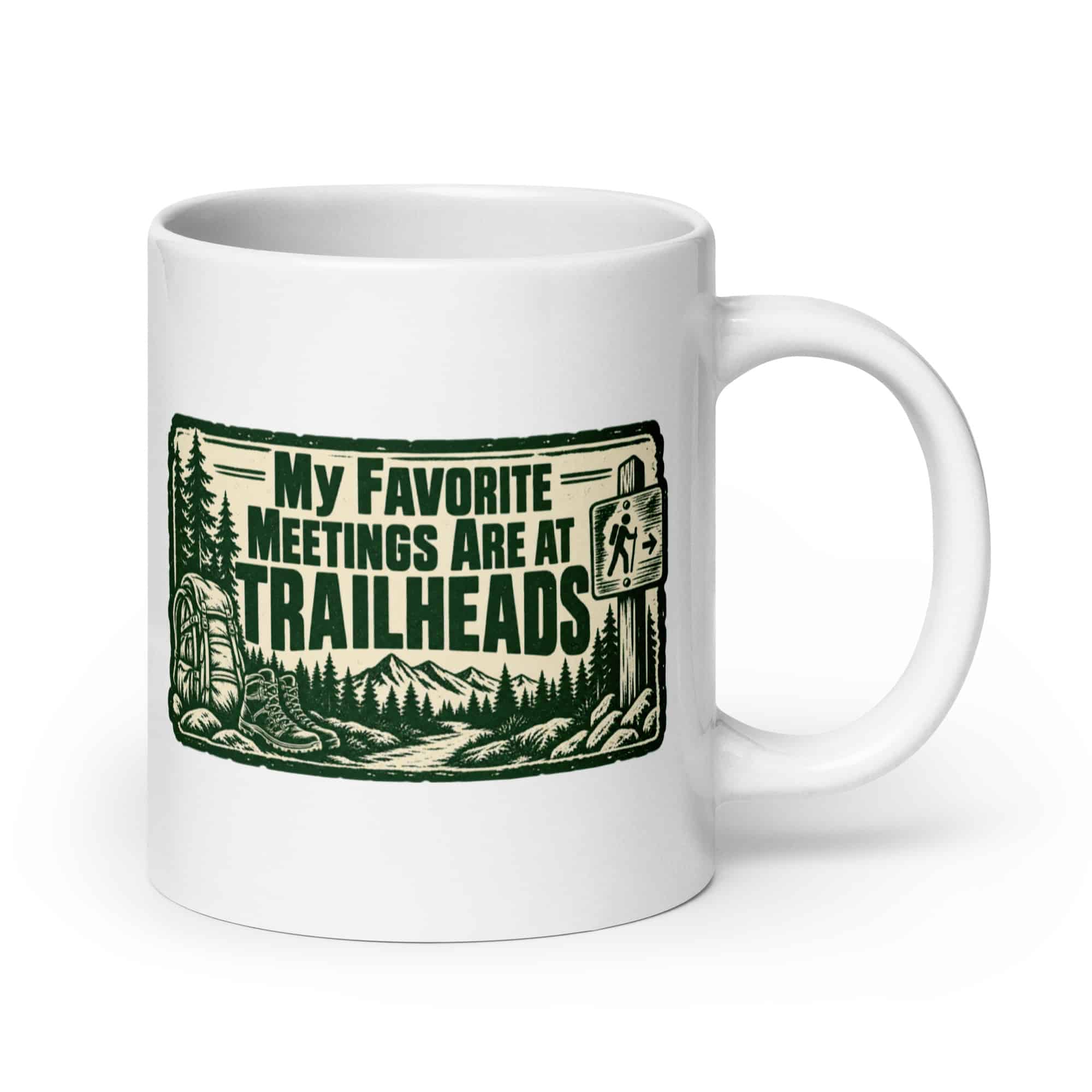 Nature and Adventure White Ceramic Coffee Mug: My Favorite Meetings Are at Trailheads, Forest Ink Stamp