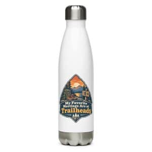 Nature and Adventure Stainless Steel Water Bottle: My Favorite Meetings Are at Trailheads, Scenic Shield Badge - 17 oz - Main