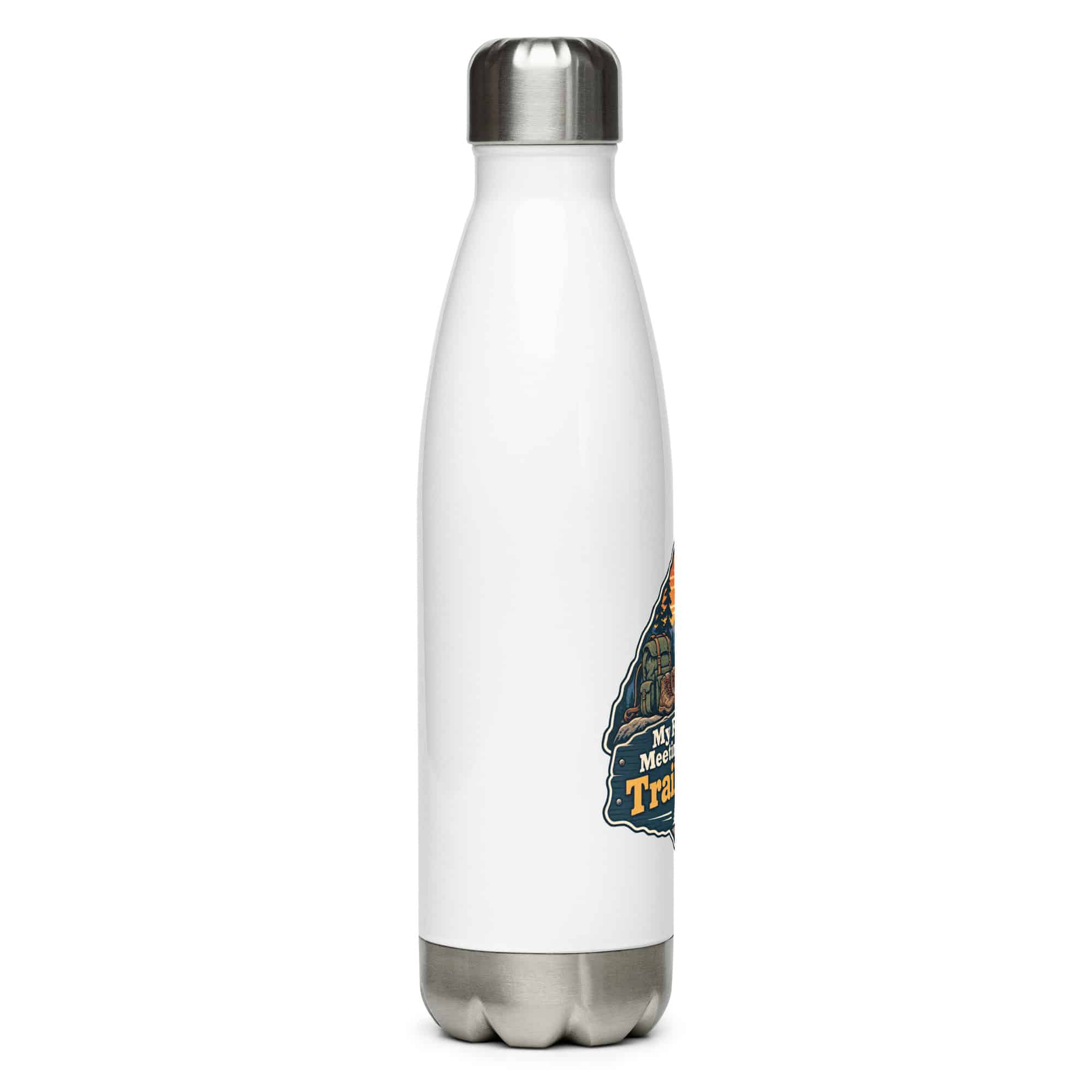 Nature and Adventure Stainless Steel Water Bottle: My Favorite Meetings Are at Trailheads, Scenic Shield Badge