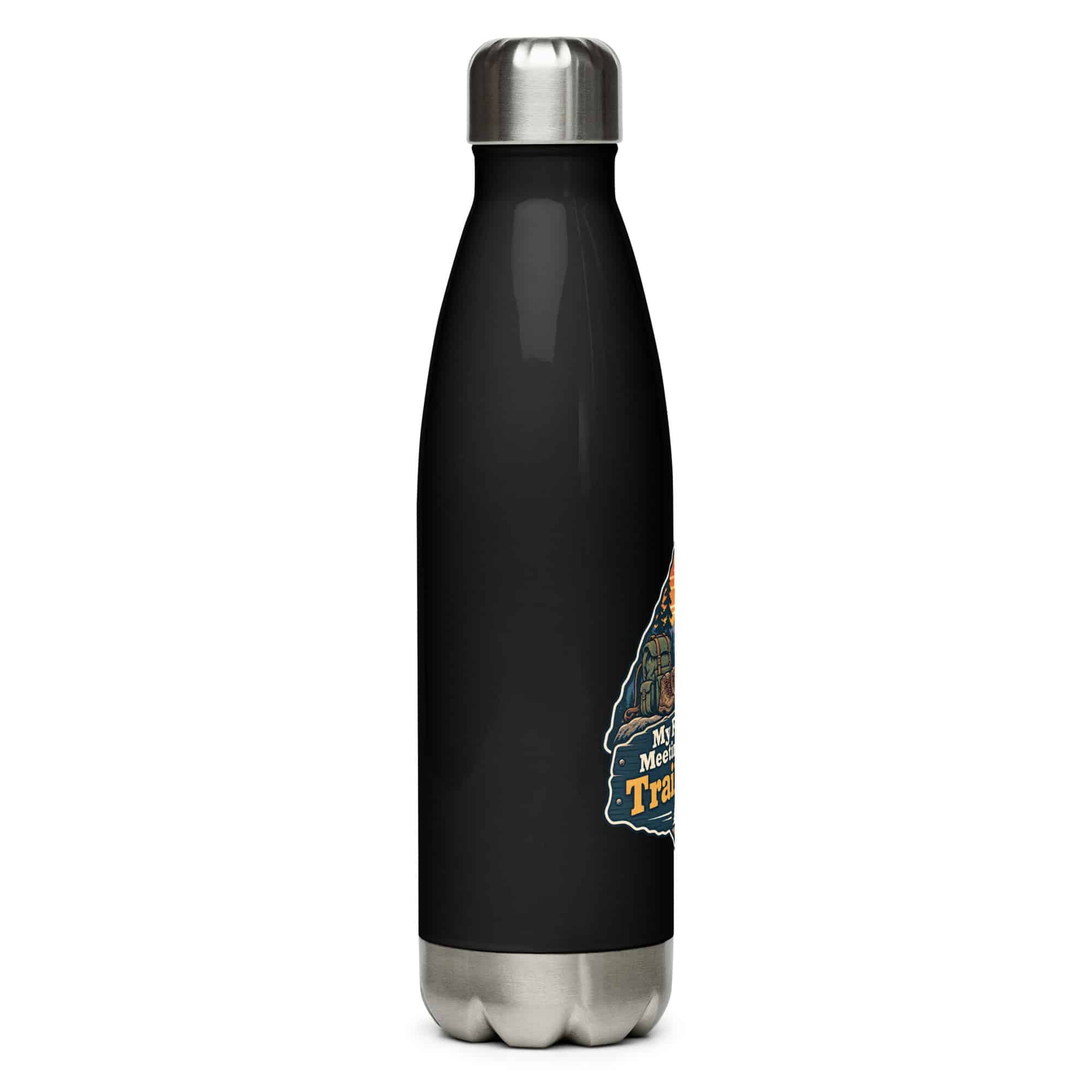 Nature and Adventure Stainless Steel Water Bottle: My Favorite Meetings Are at Trailheads, Scenic Shield Badge