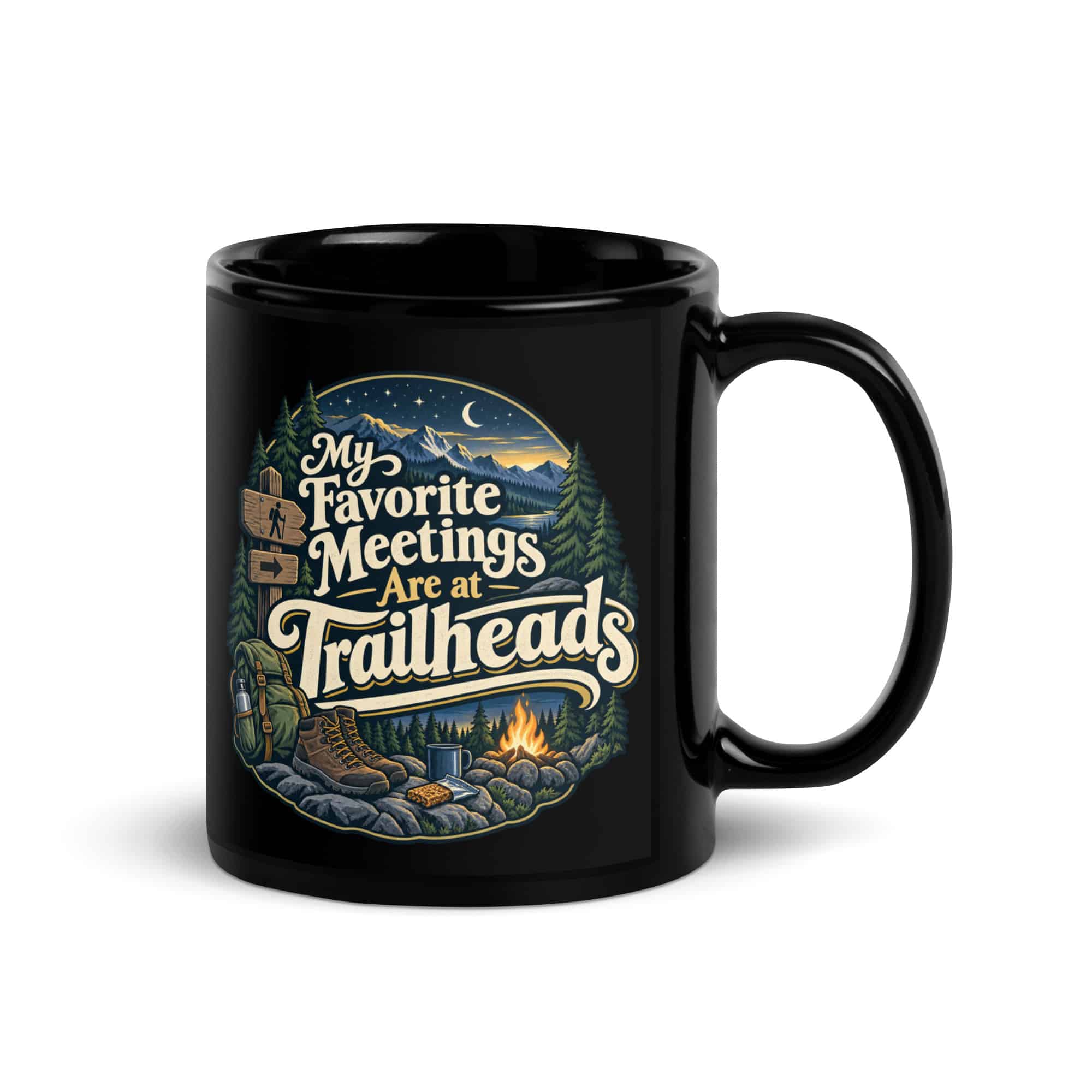 Nature and Adventure Black Coffee Mug: My Favorite Meetings Are at Trailheads, Woodland Scenic Lettering