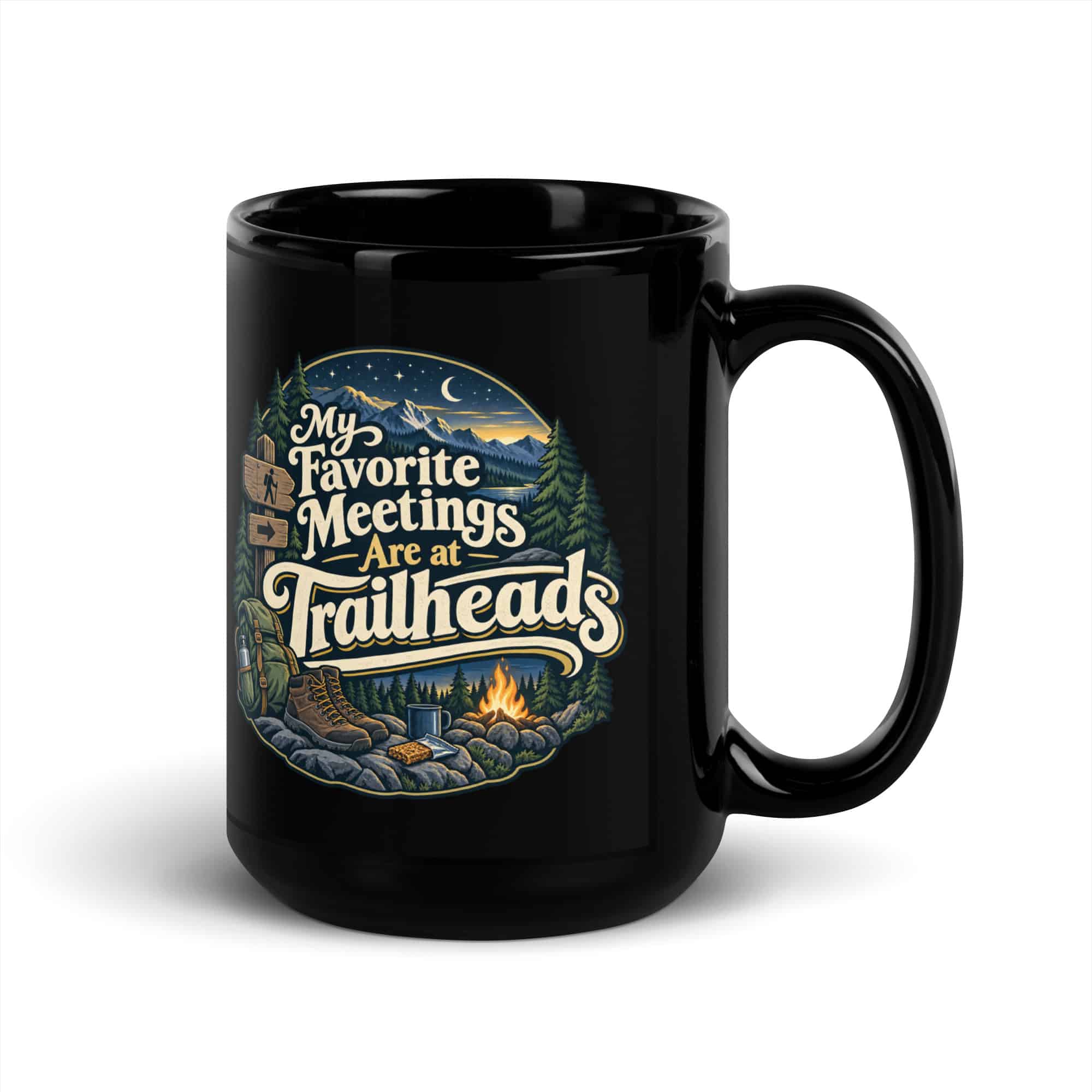 Nature and Adventure Black Coffee Mug: My Favorite Meetings Are at Trailheads, Woodland Scenic Lettering
