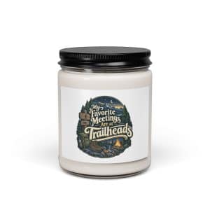 Nature and Adventure Soy Wax Candle: My Favorite Meetings Are at Trailheads, Woodland Scenic Lettering - 9oz - Main