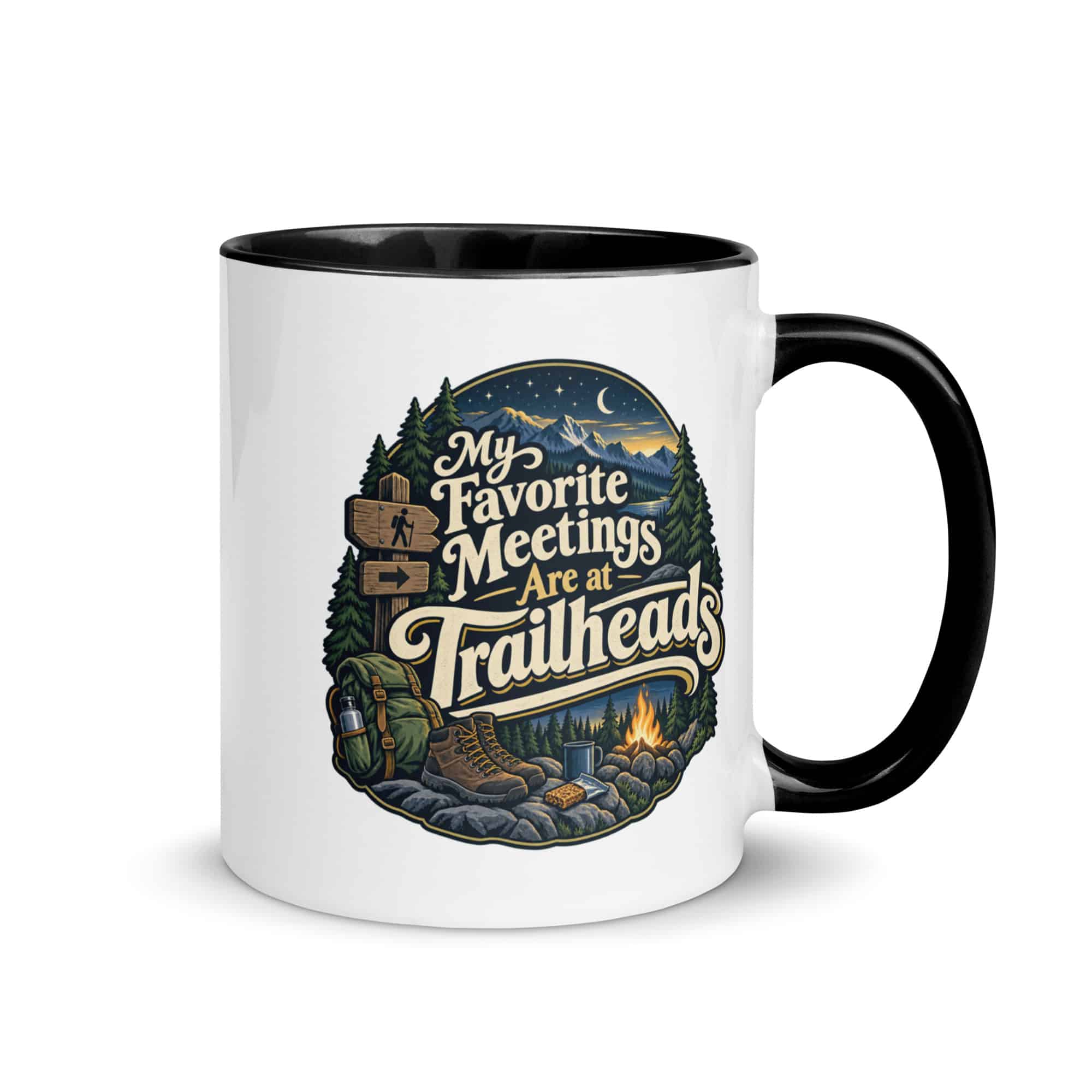 Nature and Adventure Color Inside Coffee Mug: My Favorite Meetings Are at Trailheads, Woodland Scenic Lettering