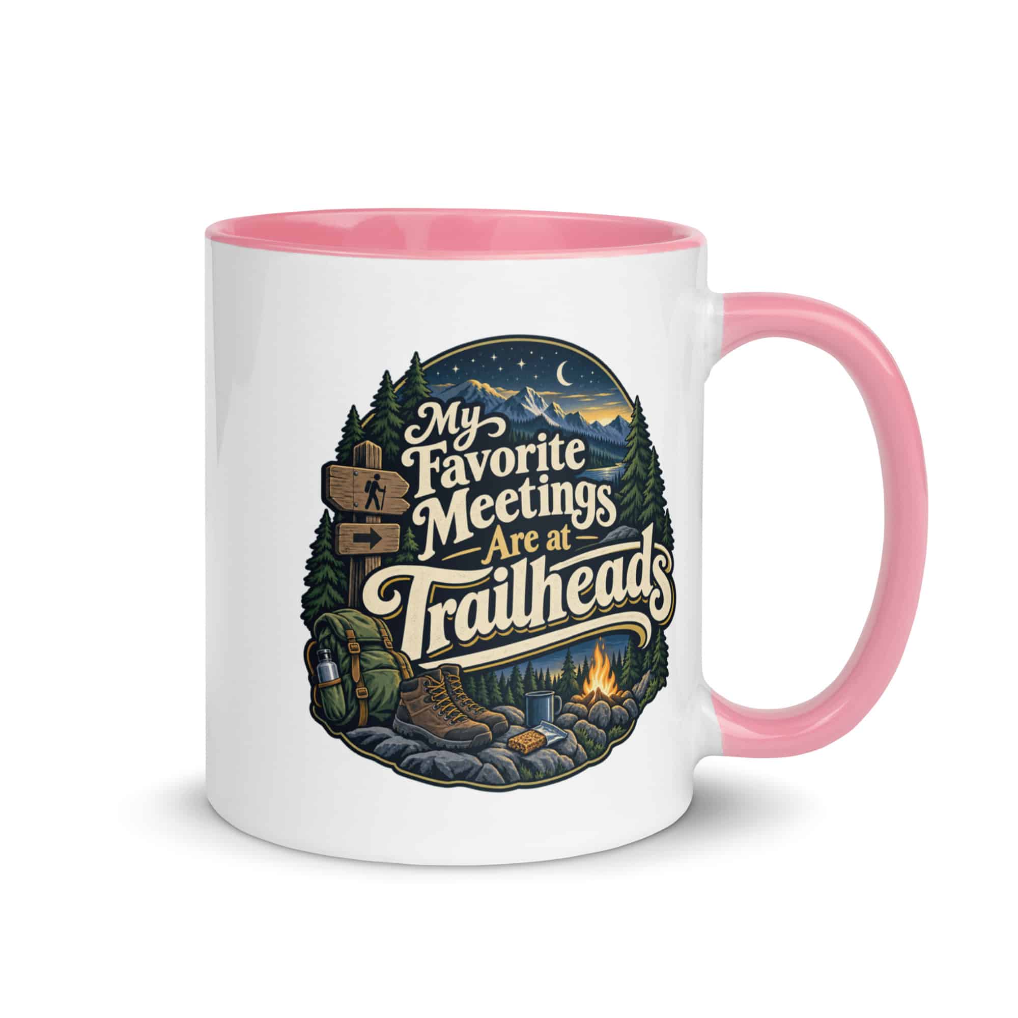 Nature and Adventure Color Inside Coffee Mug: My Favorite Meetings Are at Trailheads, Woodland Scenic Lettering