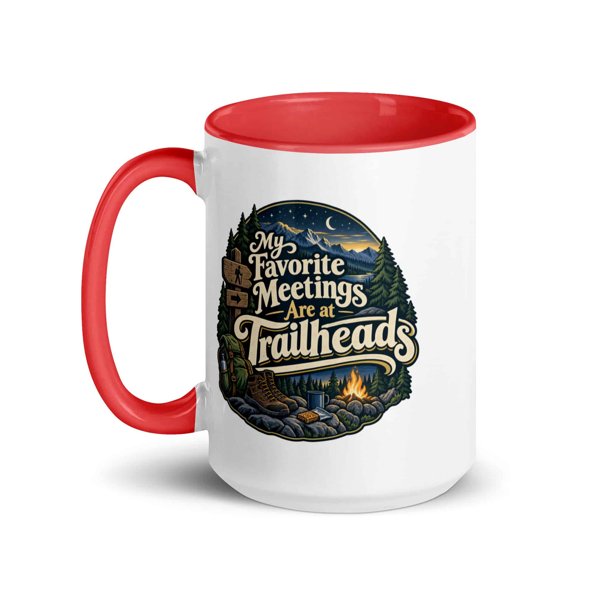Nature and Adventure Color Inside Coffee Mug: My Favorite Meetings Are at Trailheads, Woodland Scenic Lettering