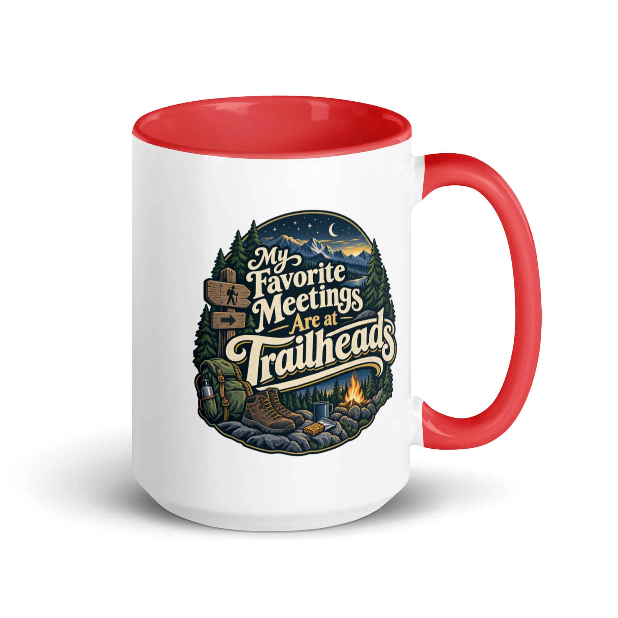 Nature and Adventure Color Inside Coffee Mug: My Favorite Meetings Are at Trailheads, Woodland Scenic Lettering