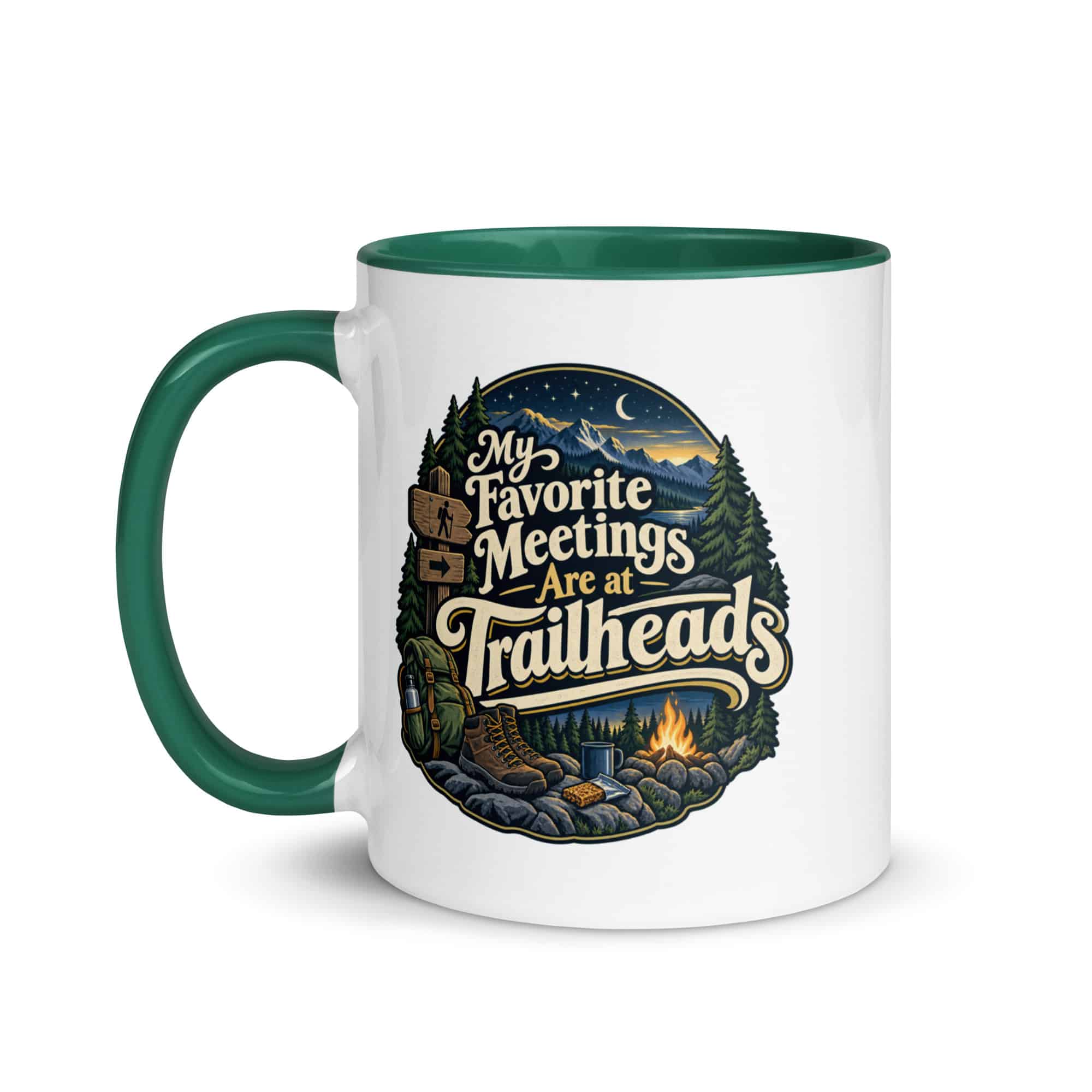 Nature and Adventure Color Inside Coffee Mug: My Favorite Meetings Are at Trailheads, Woodland Scenic Lettering