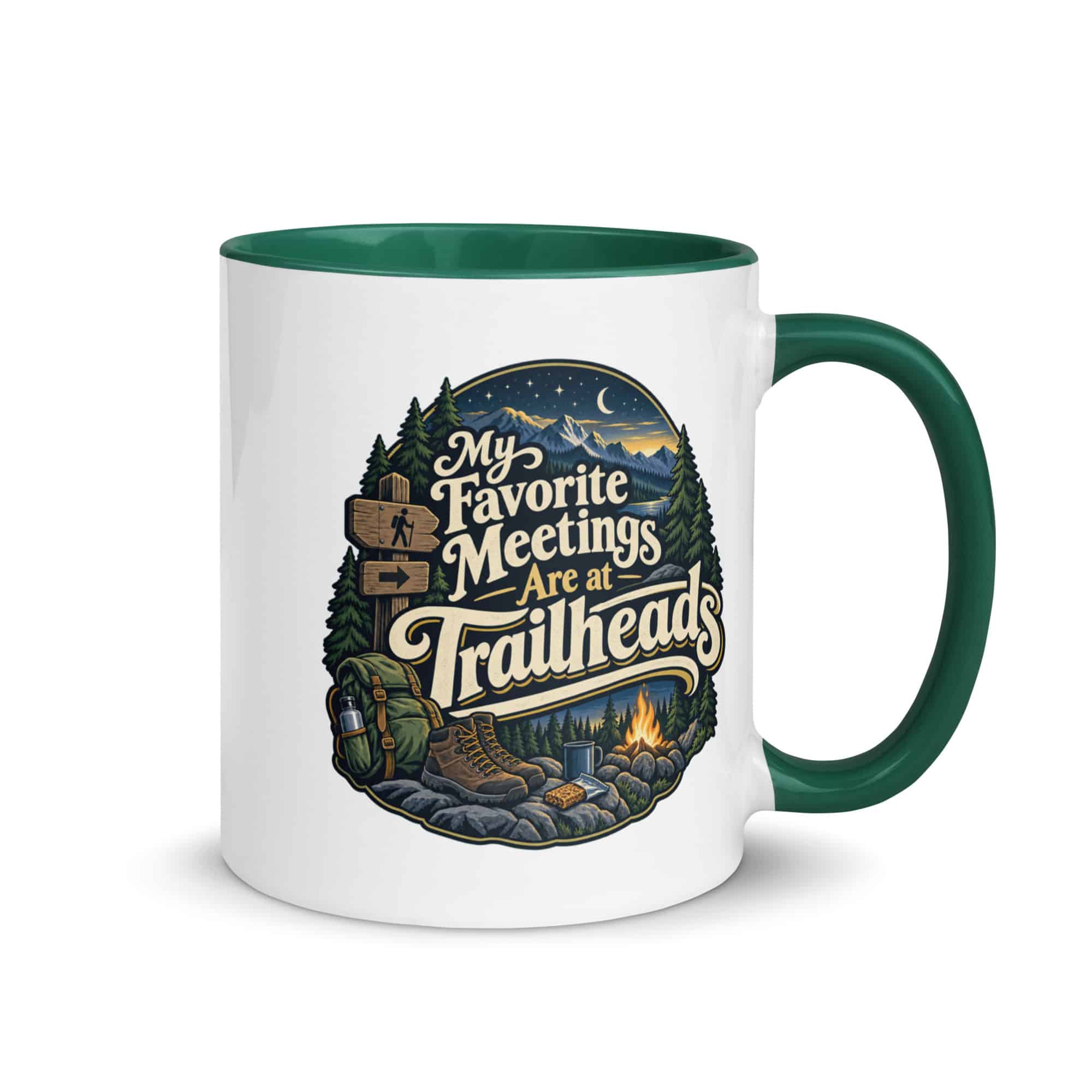 Nature and Adventure Color Inside Coffee Mug: My Favorite Meetings Are at Trailheads, Woodland Scenic Lettering