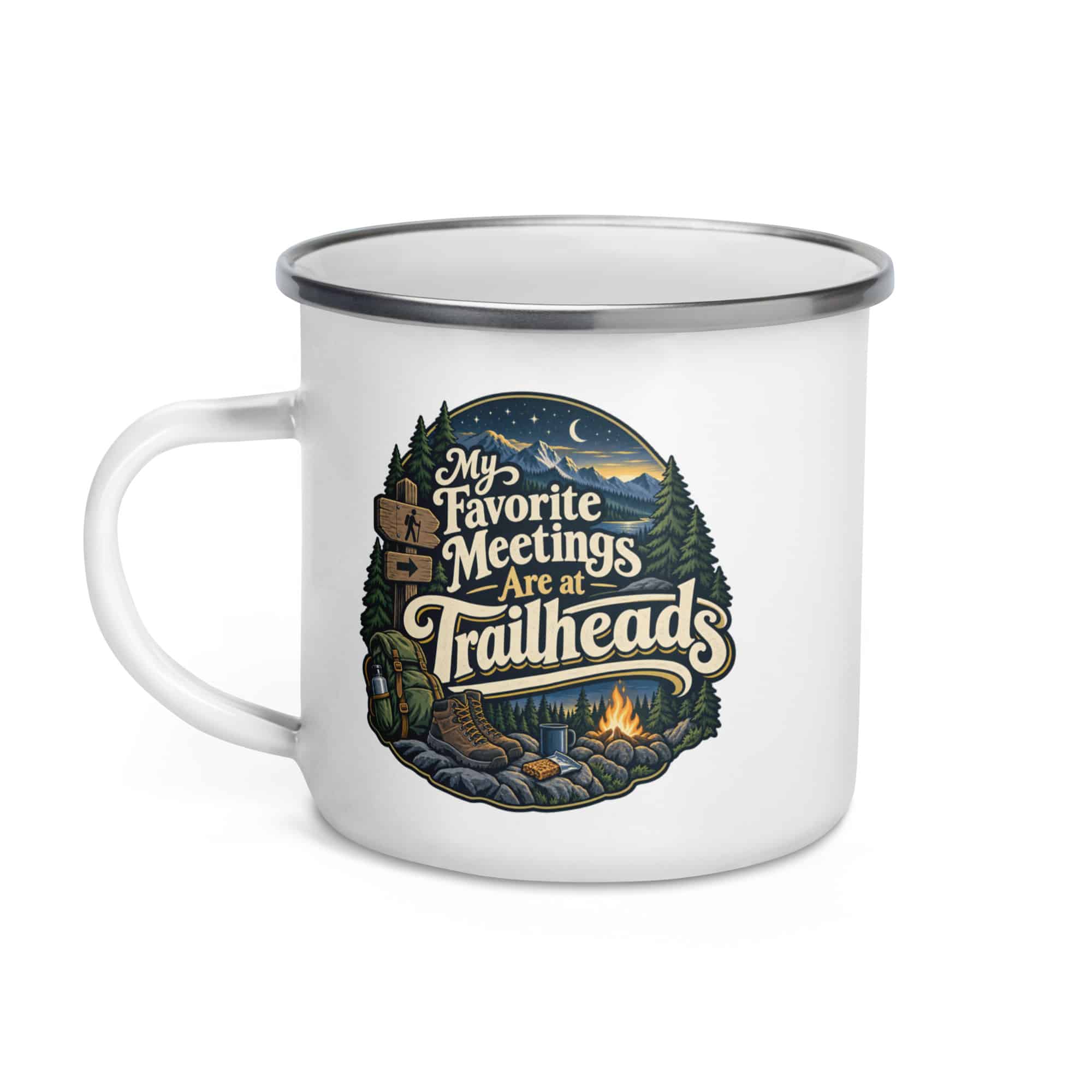 Nature and Adventure Enamel Camp Mug: My Favorite Meetings Are at Trailheads, Woodland Scenic Lettering