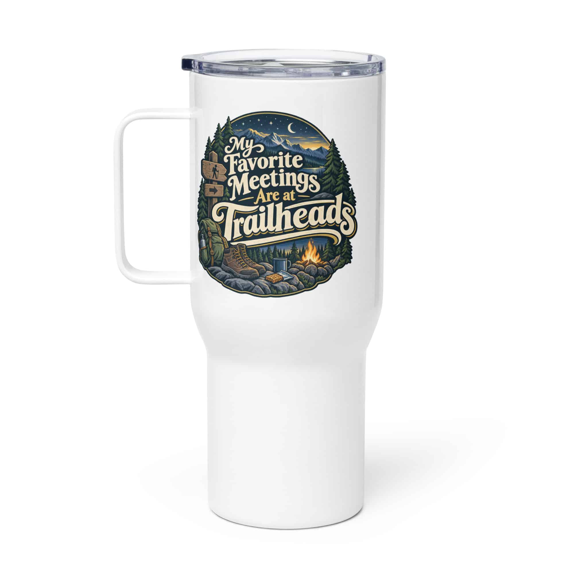 Nature and Adventure Travel Mug: My Favorite Meetings Are at Trailheads, Woodland Scenic Lettering