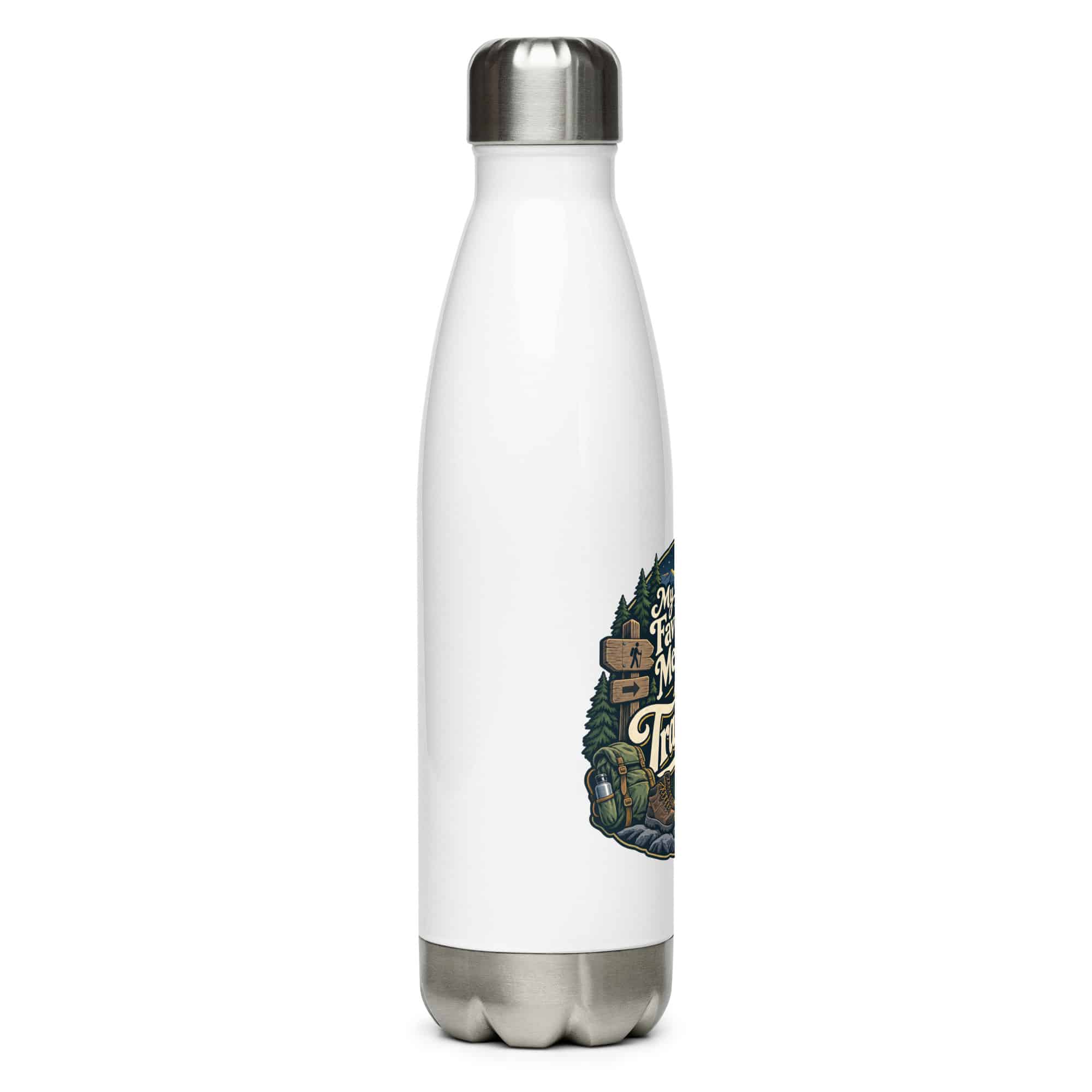 Nature and Adventure Stainless Steel Water Bottle: My Favorite Meetings Are at Trailheads, Woodland Scenic Lettering