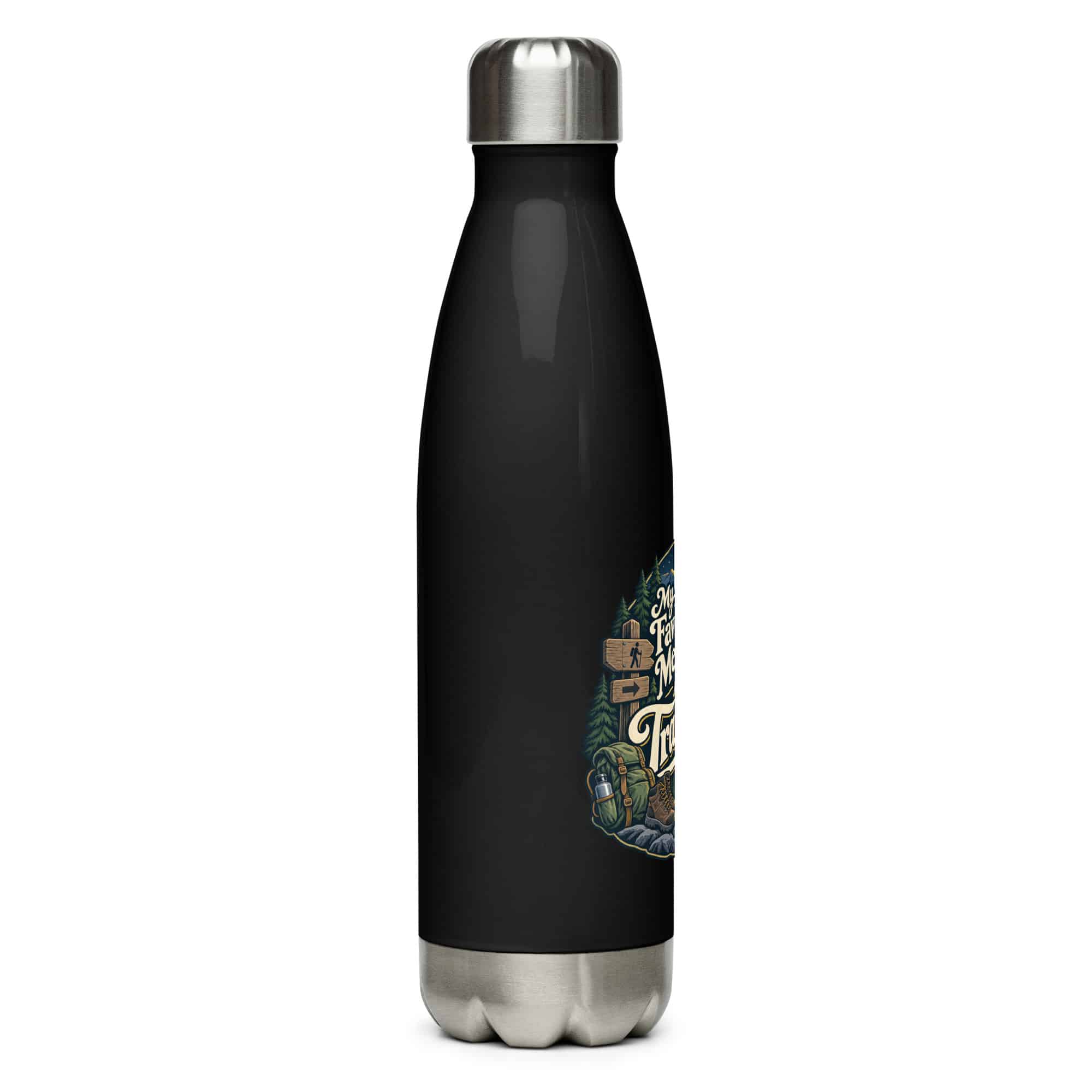Nature and Adventure Stainless Steel Water Bottle: My Favorite Meetings Are at Trailheads, Woodland Scenic Lettering