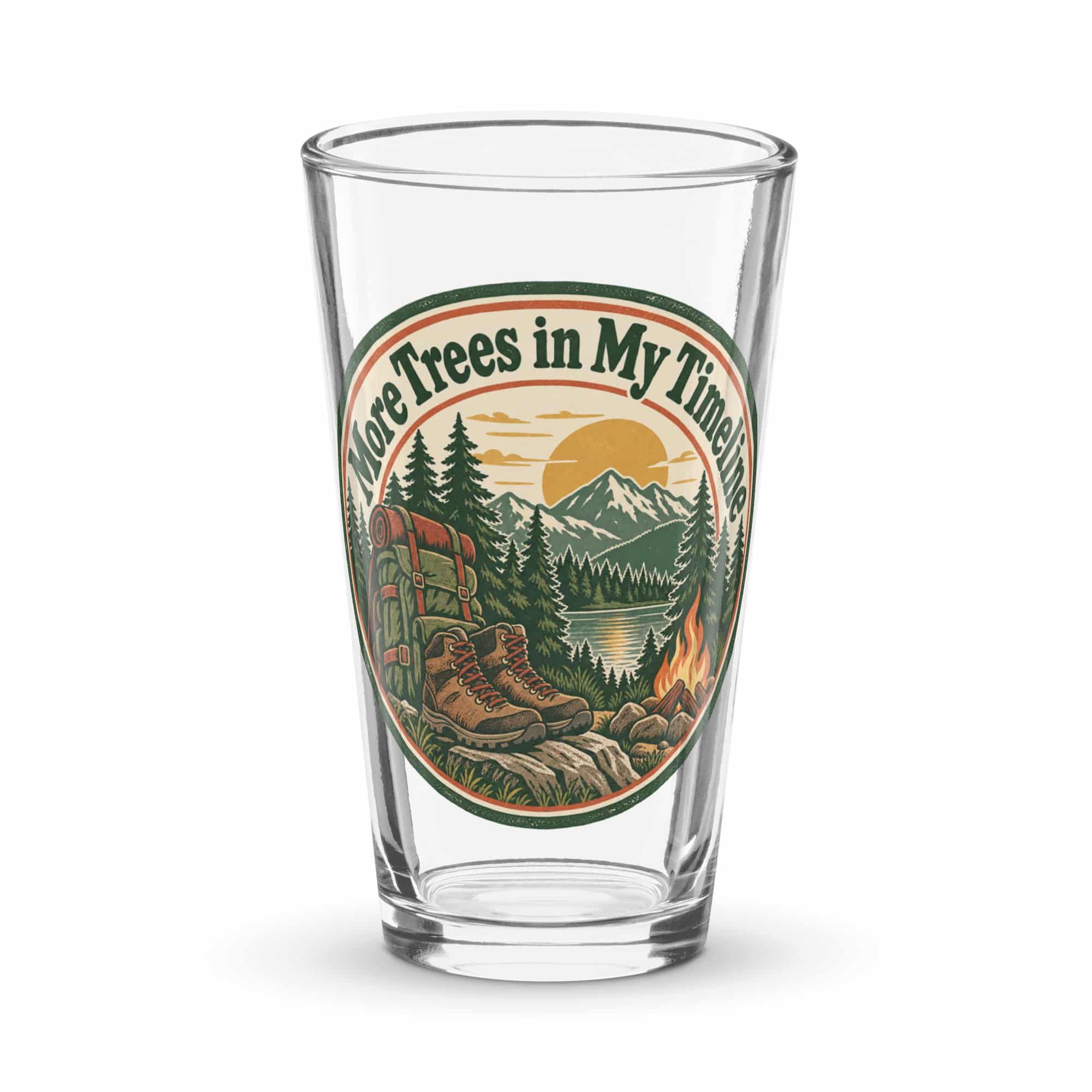 Nature and Adventure Pint Glass: More Trees in My Timeline, Vintage Round Badge