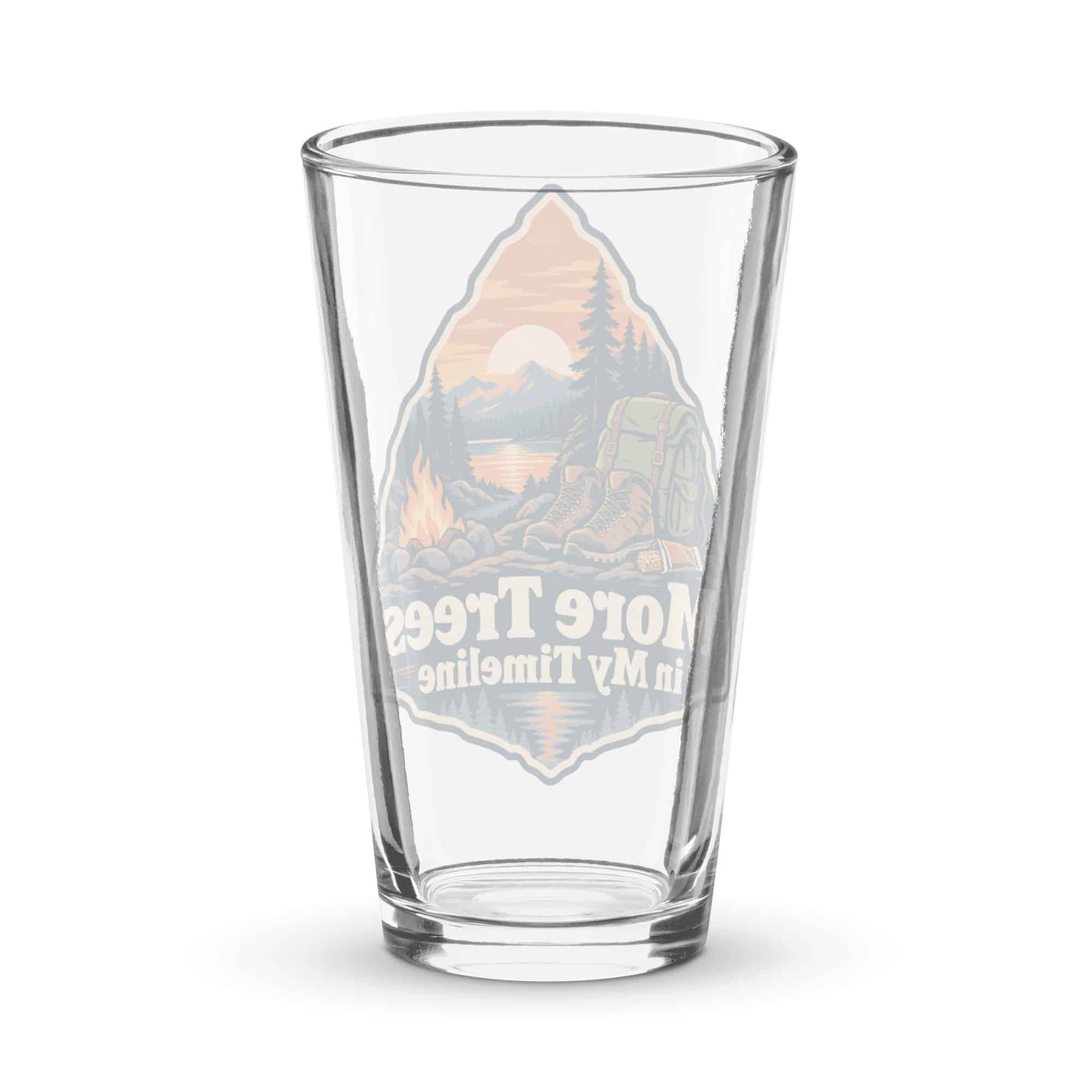 Nature and Adventure Pint Glass: More Trees in My Timeline, Scenic Shield Badge