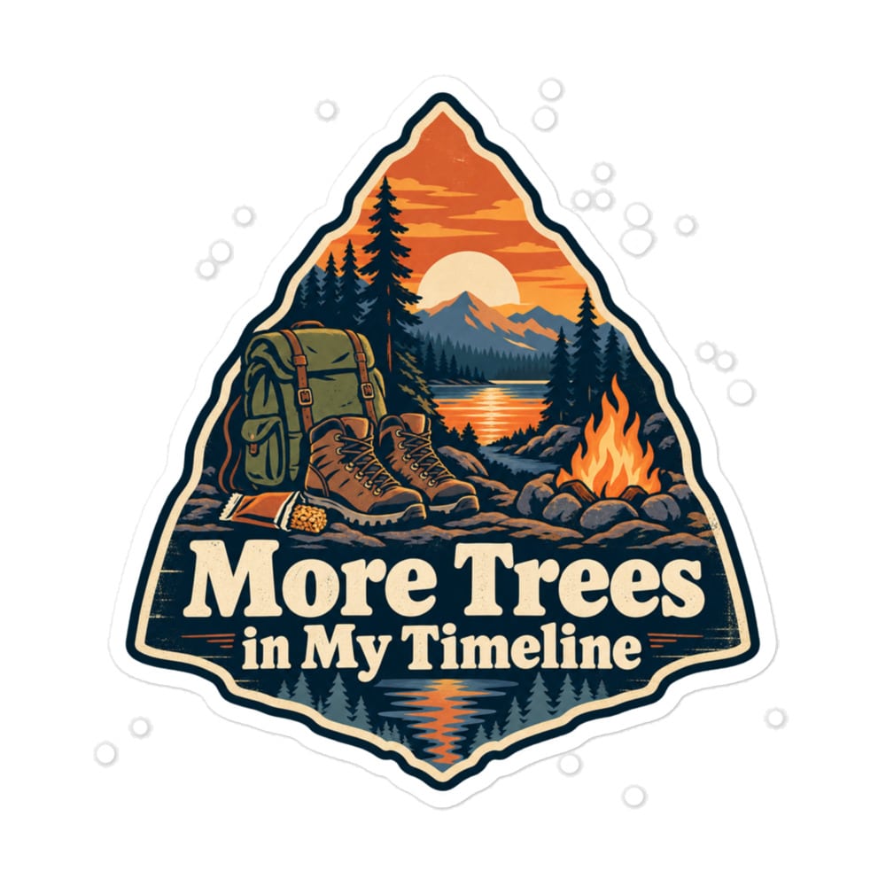 Nature and Adventure Vinyl Sticker: More Trees in My Timeline, Scenic Shield Badge