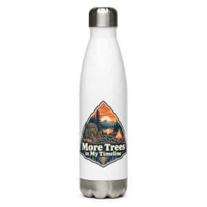 Nature and Adventure Stainless Steel Water Bottle: More Trees in My Timeline, Scenic Shield Badge - 17 oz - Main